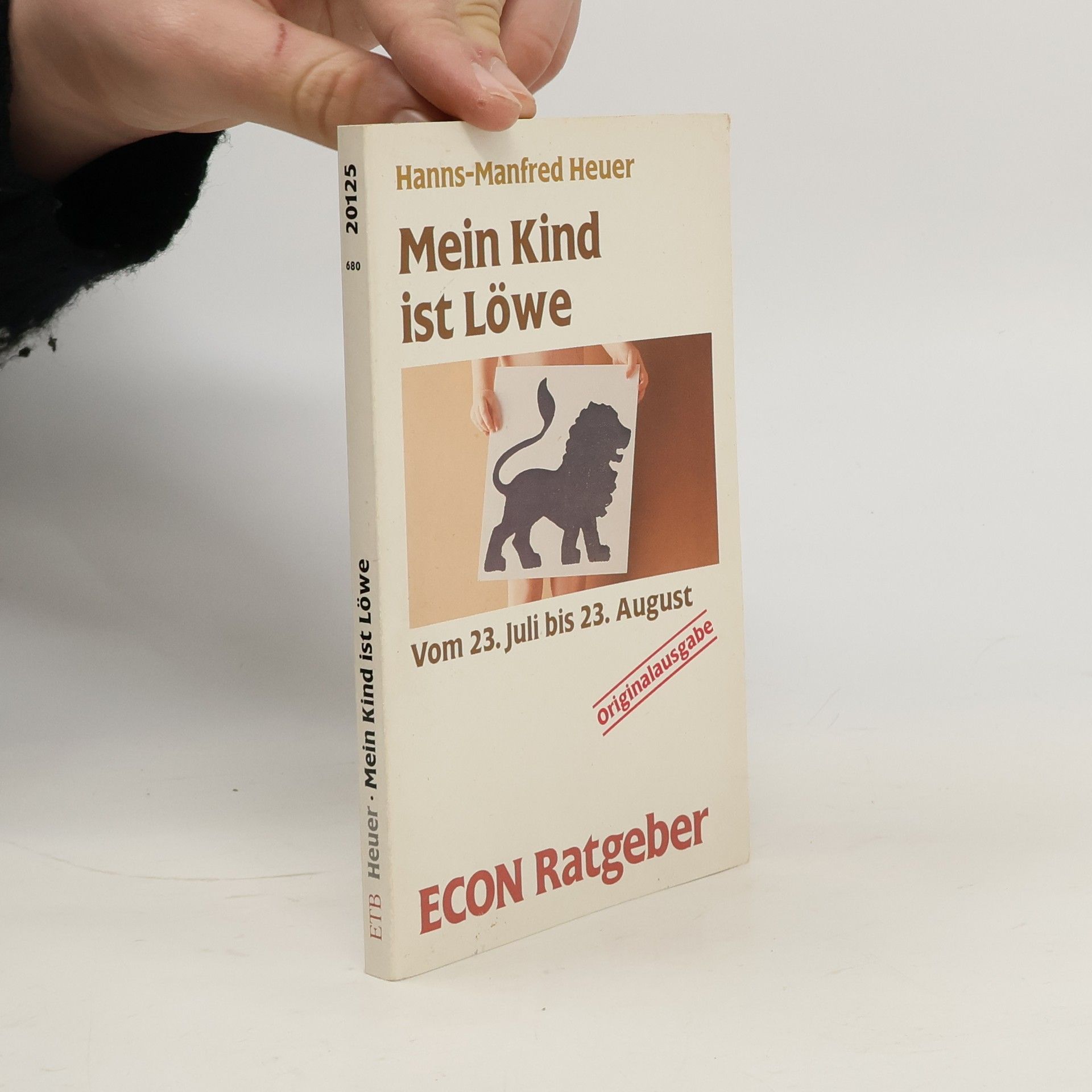 Hanns Manfred Heuer Mein Kind ist Löwe