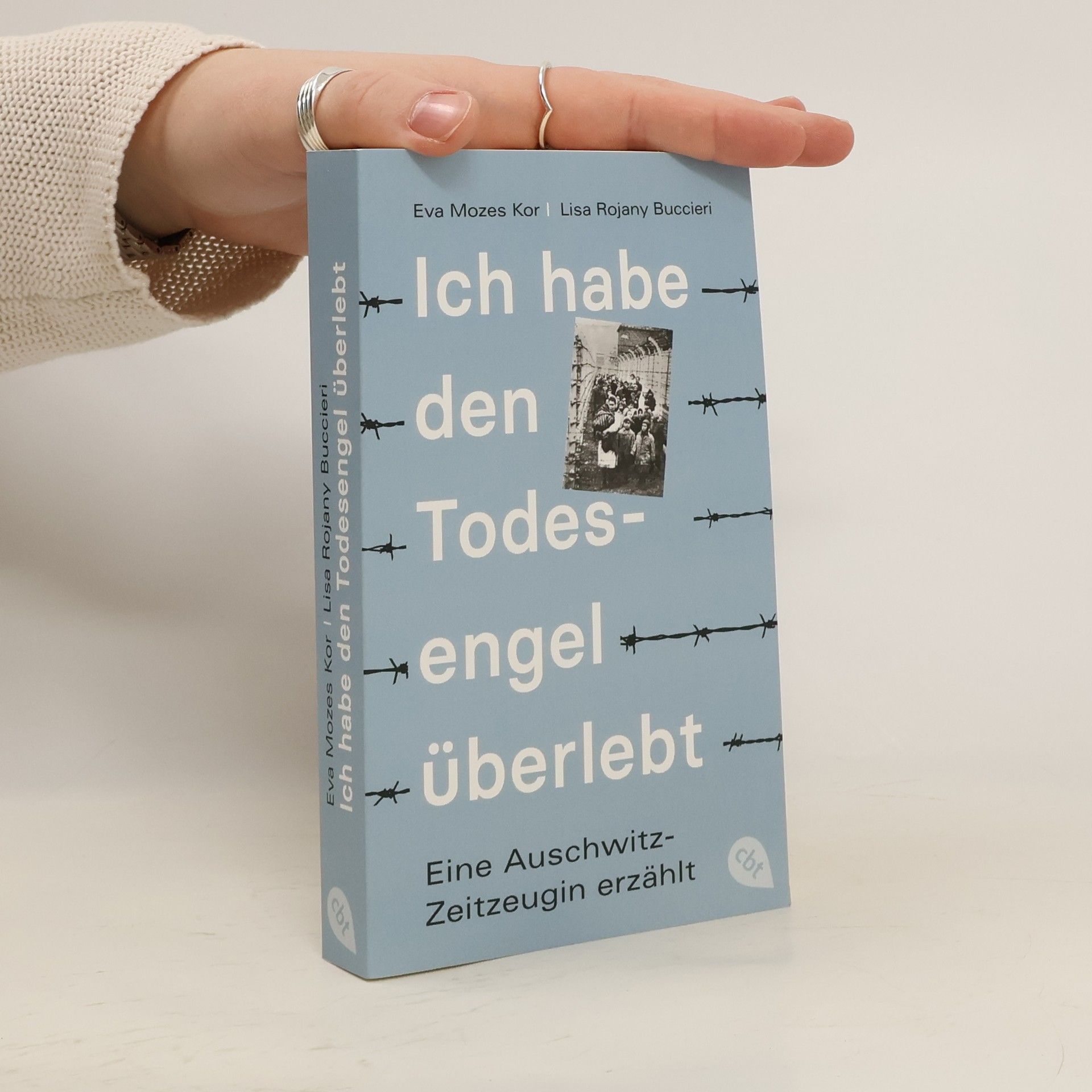 Eva Mozes Kor Ich habe den Todesengel überlebt - Eine Auschwitz-Zeitzeugin erzählt