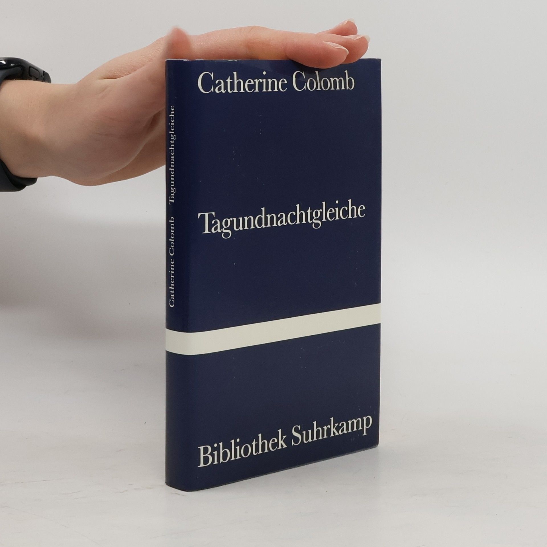 Catherine Colomb Tagundnachtgleiche. Roman.