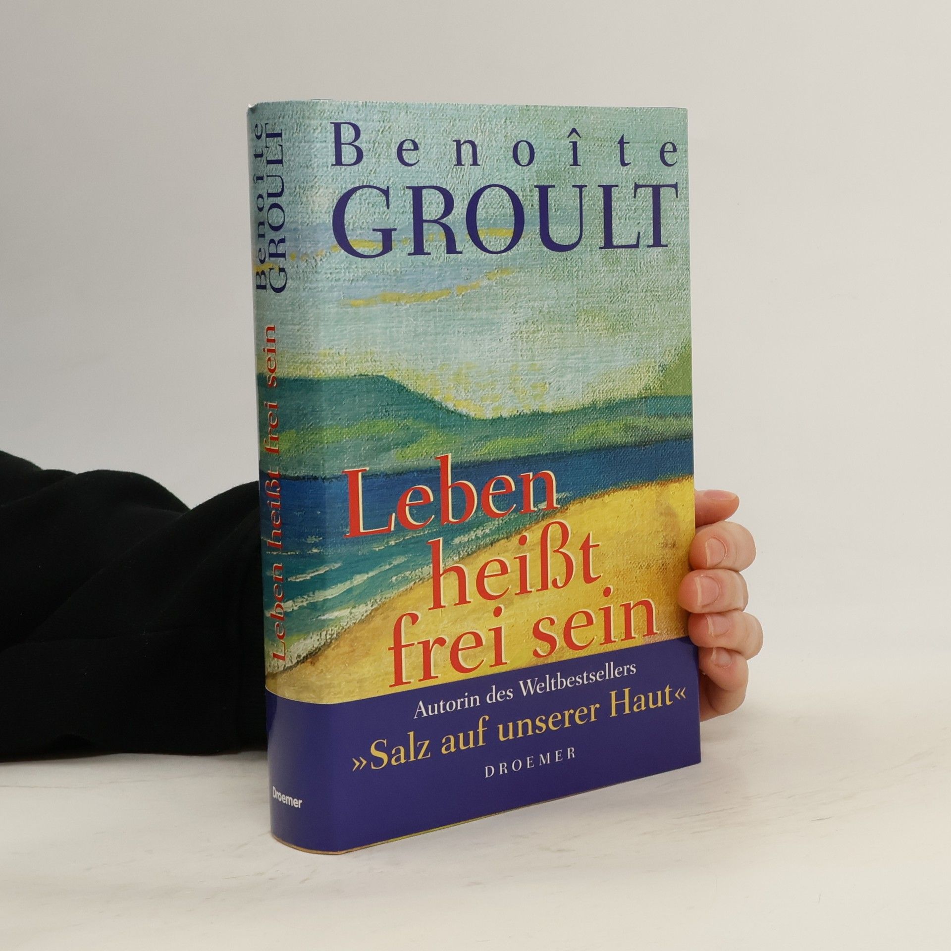 Benoîte Groult Leben heißt frei sein