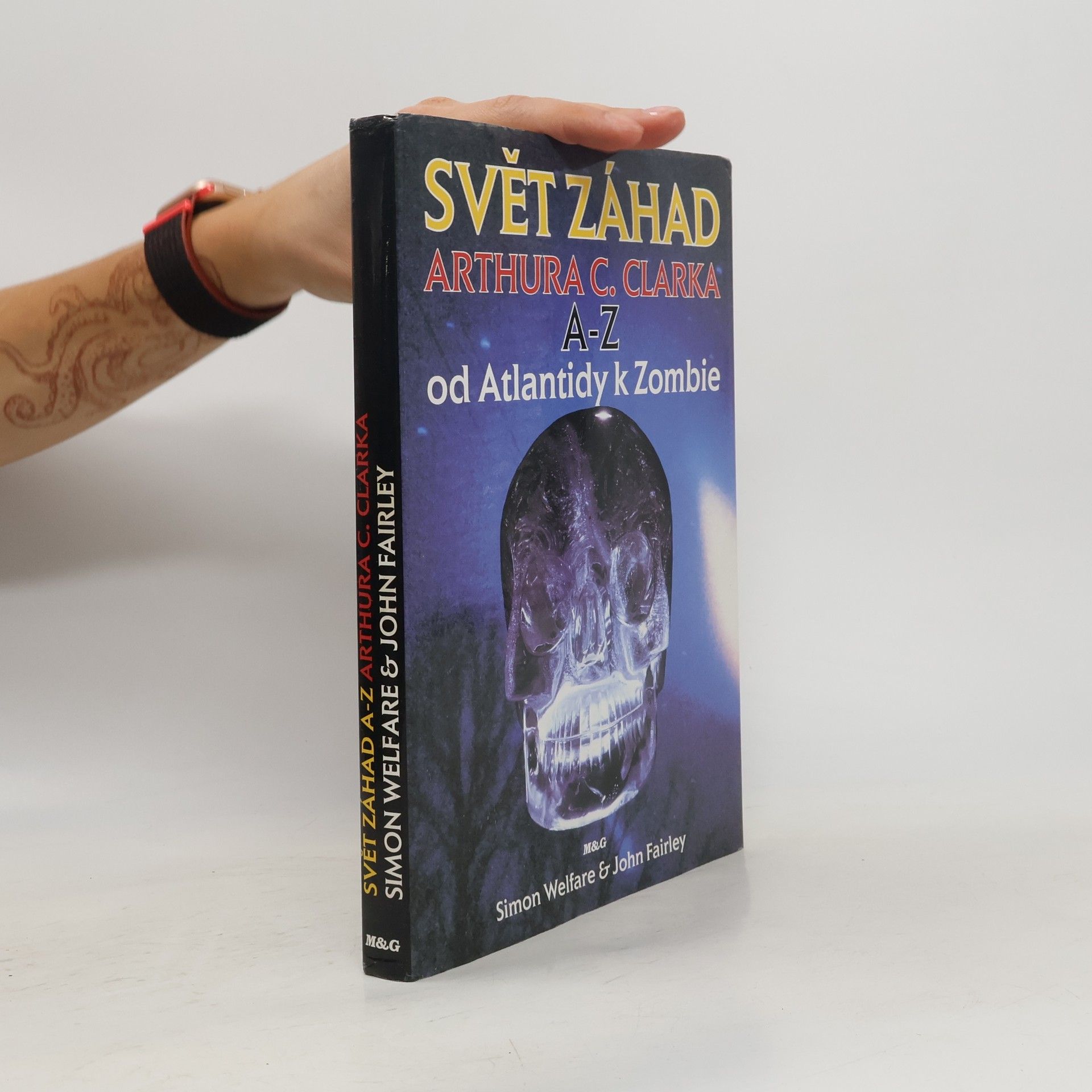 Svět záhad Arthura C. Clarka A-Z. Od Atlantidy k Zombie