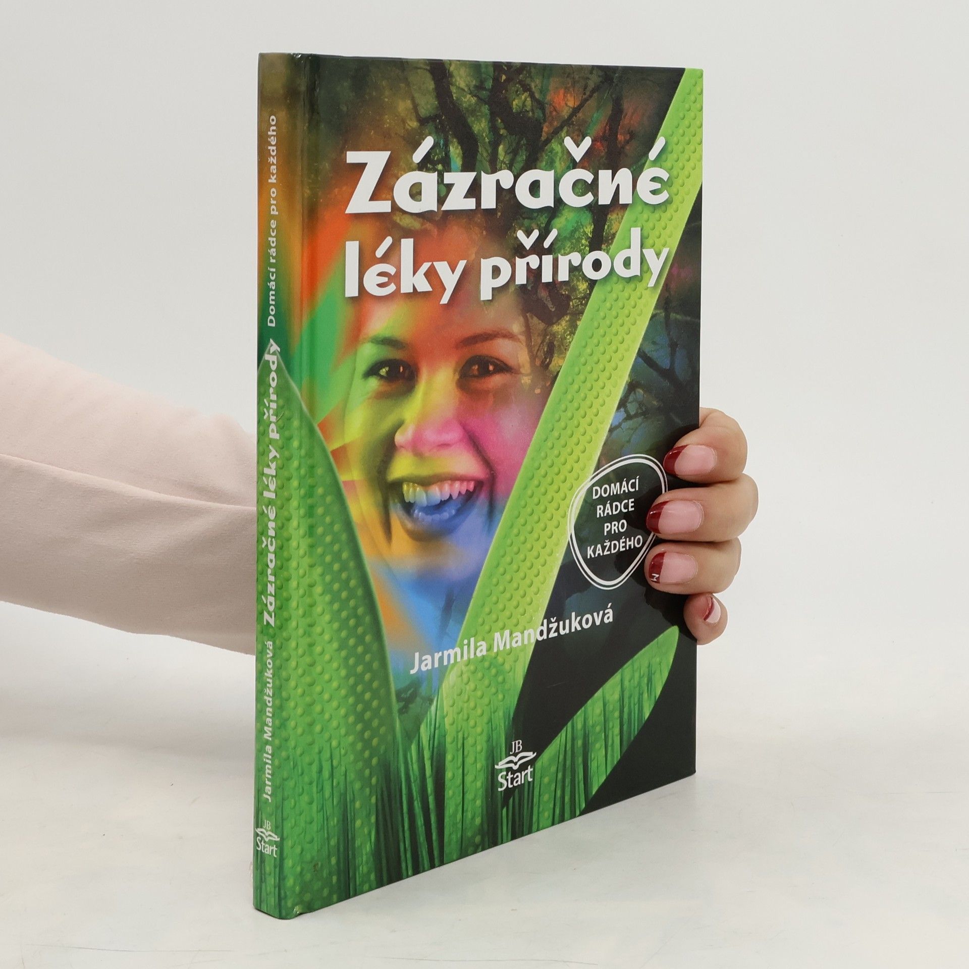 Jarmila Mandžuková Zázračné léky přírody