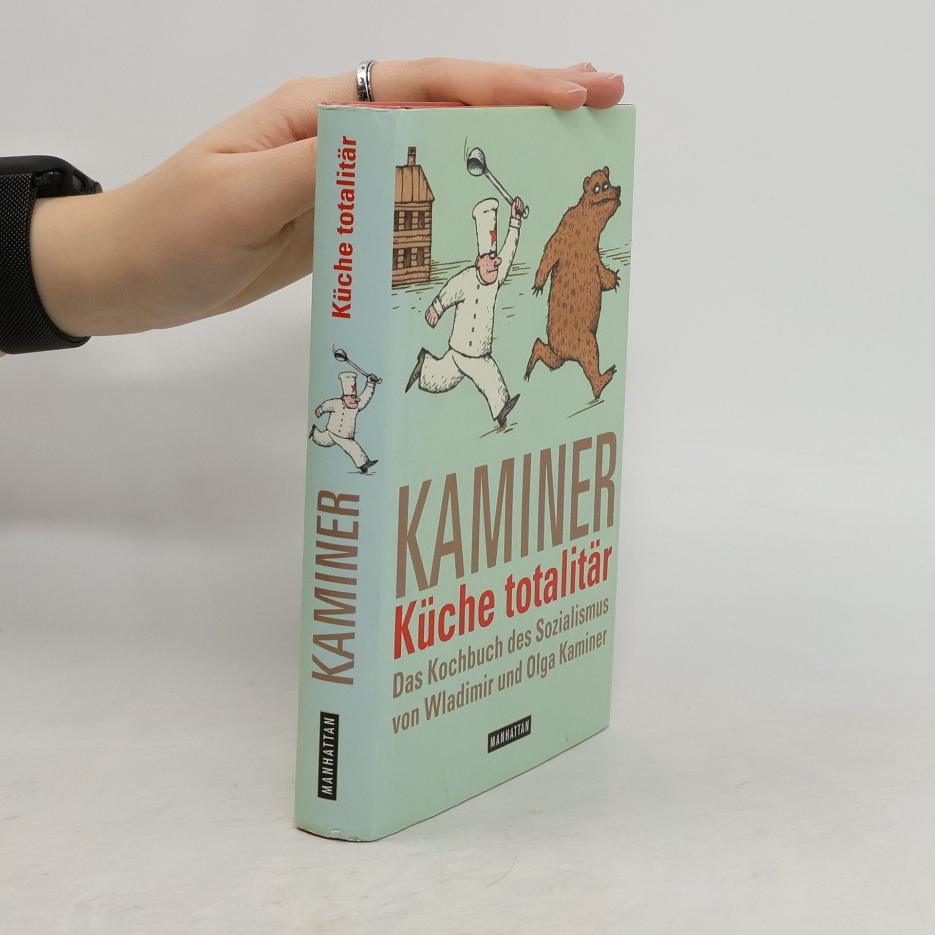 Wladimir Kaminer Küche totalitär : das Kochbuch des Sozialismus