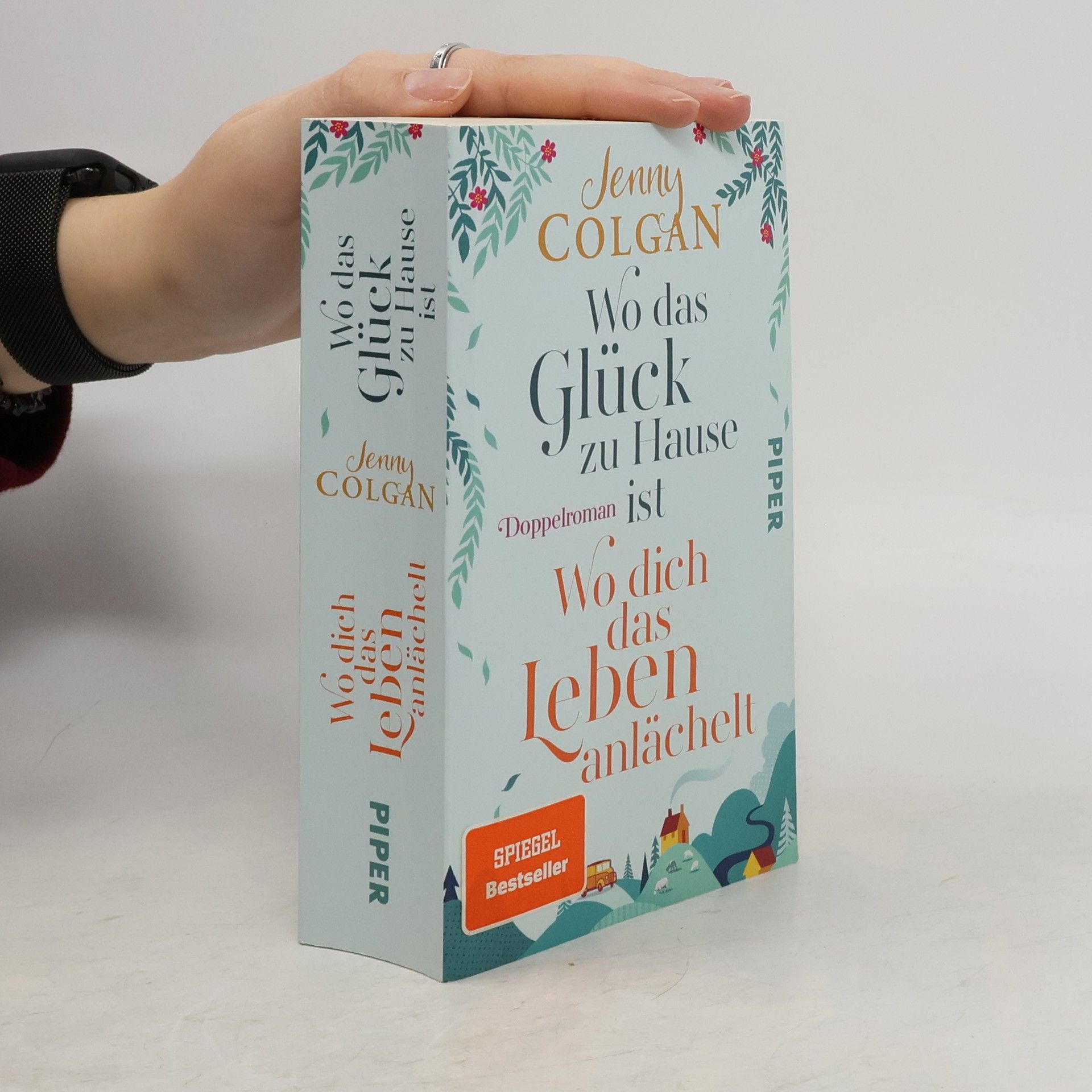Jenny Colgan Wo das Glück zu Hause ist. Wo dich das Leben anlächelt