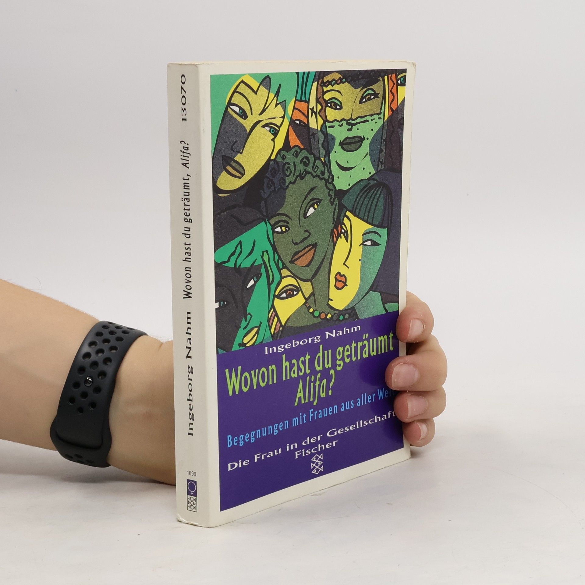 Ingeborg Nahm Wovon hast du geträumt, Alifa?