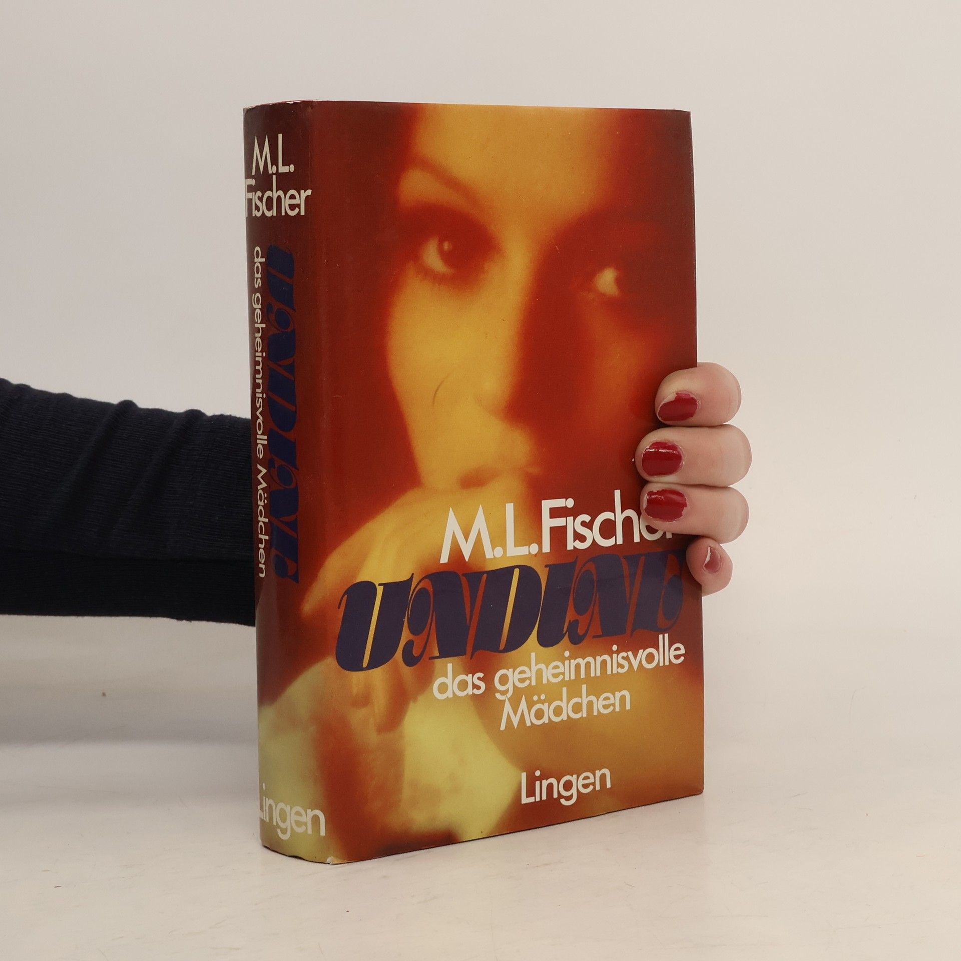 M. L. Fischer Undine. Das geheimnisvolle Mädchen