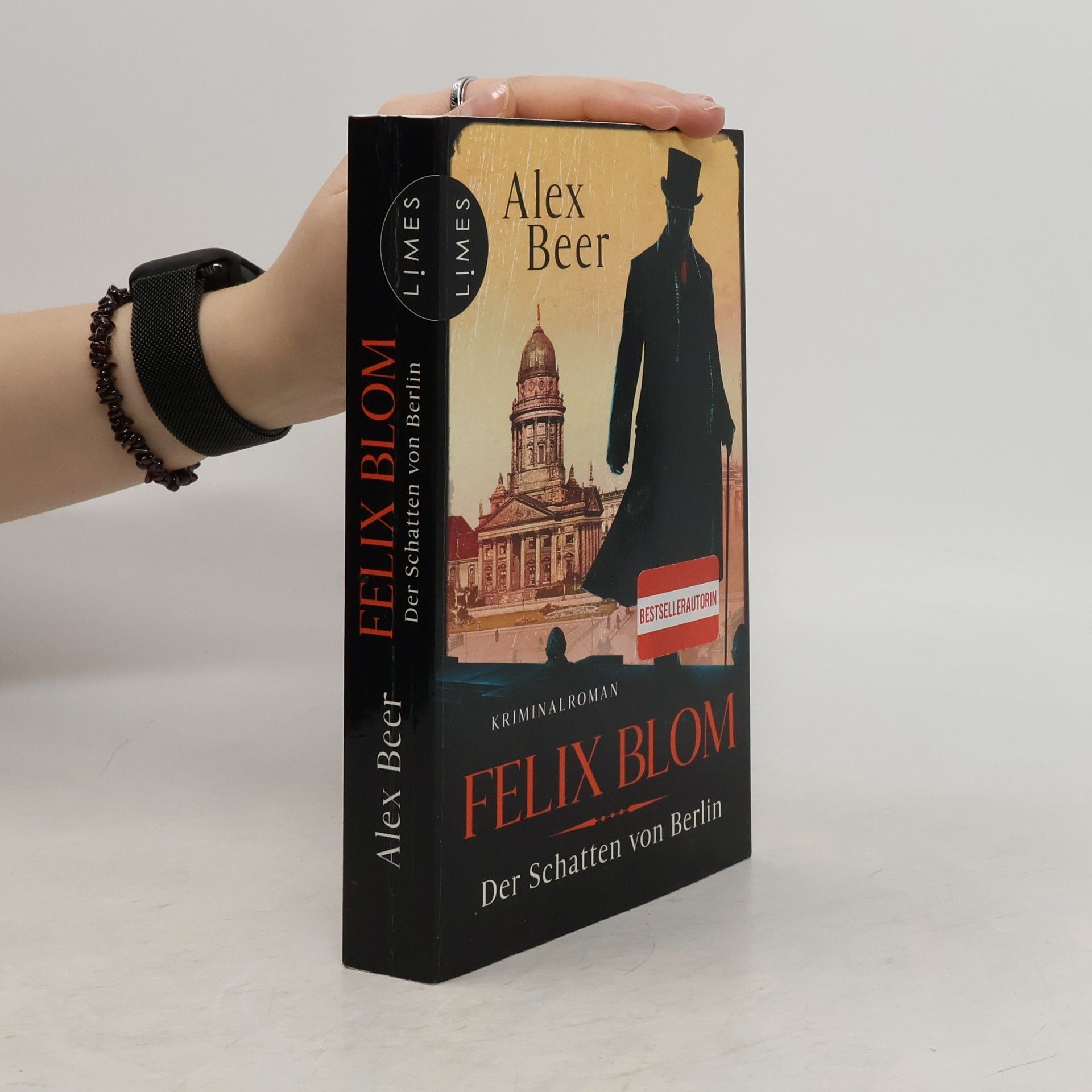 Alex Beer Felix Blom. Der Schatten von Berlin