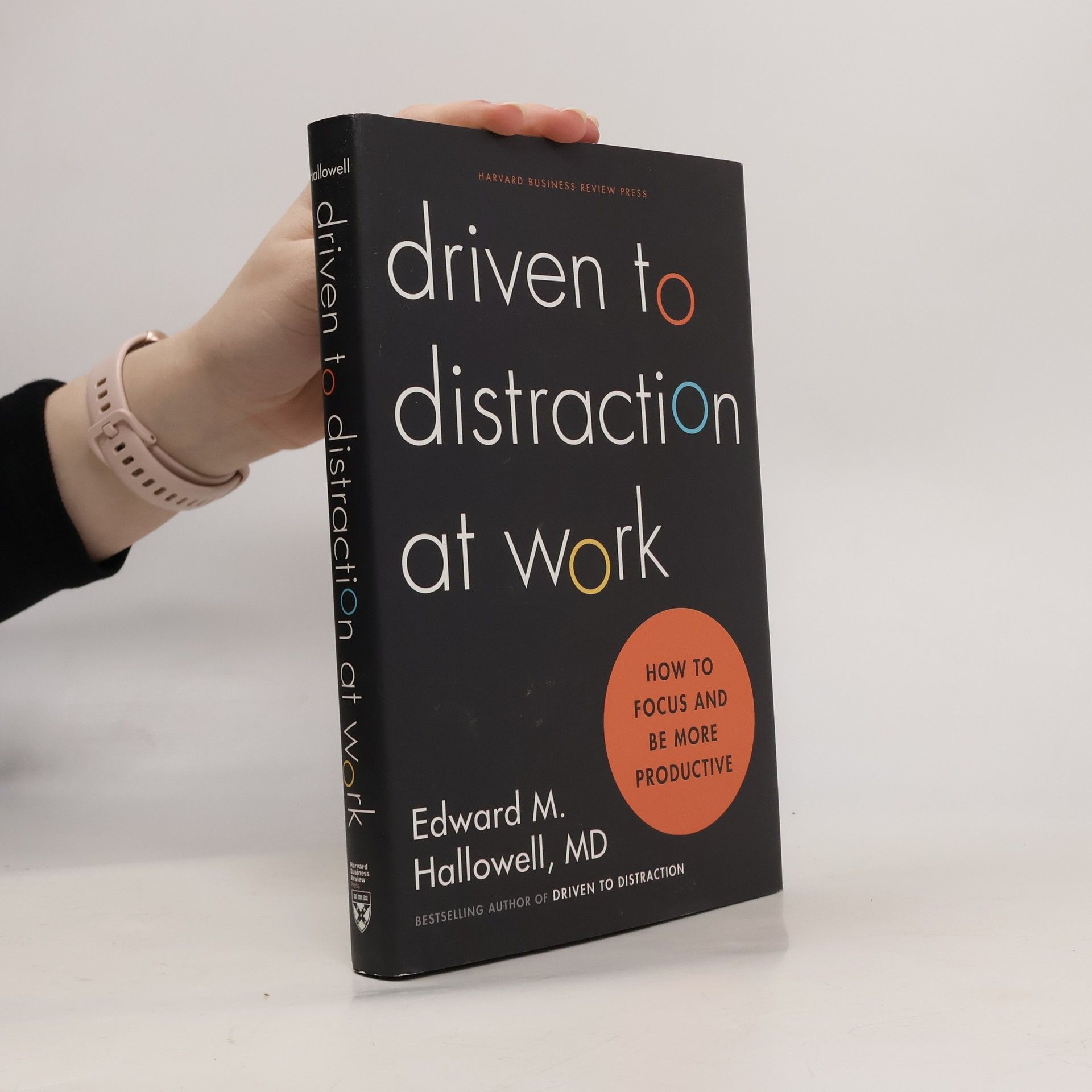 Ned Hallowell Driven to Distraction at Work