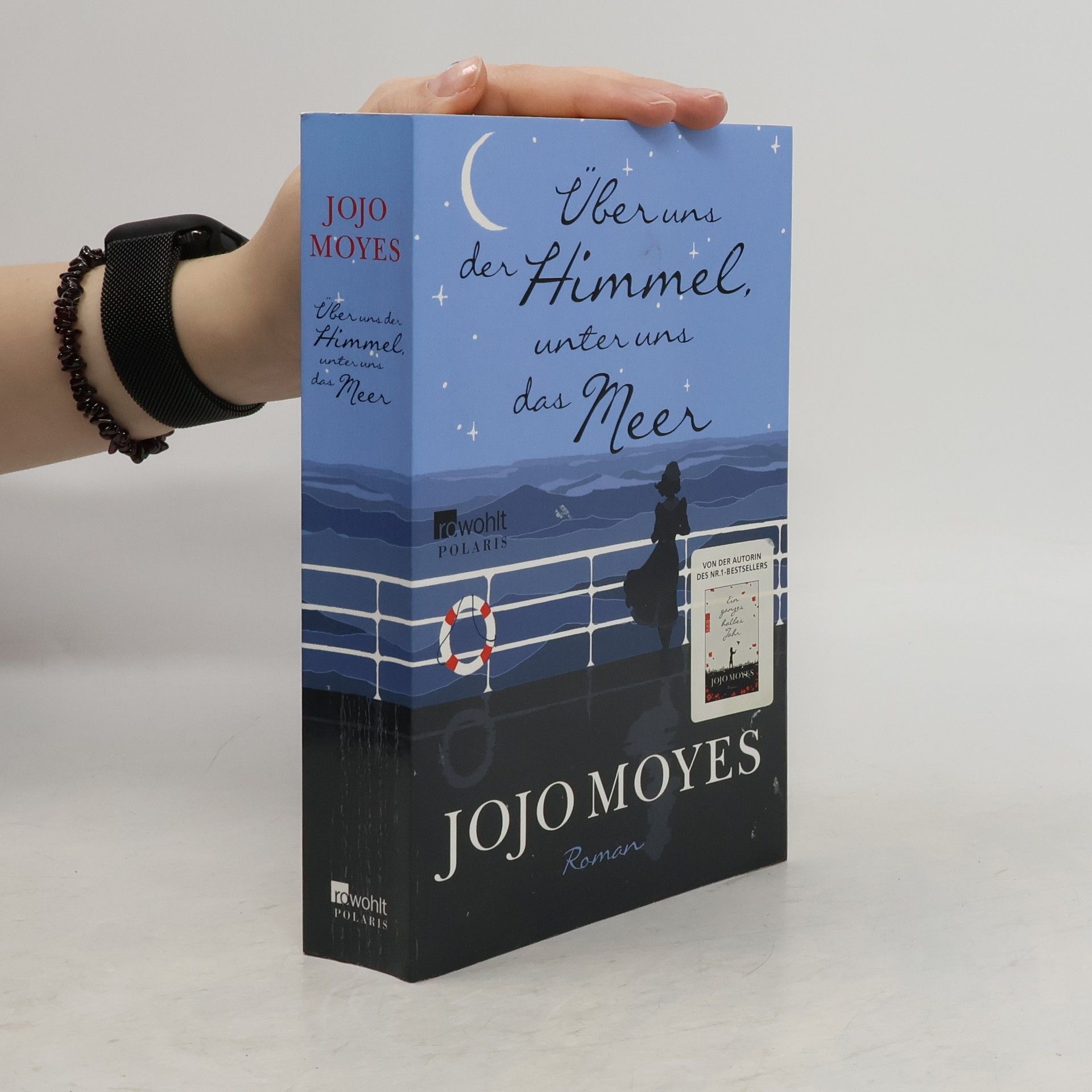 Jojo Moyes Über uns der Himmel, unter uns das Meer