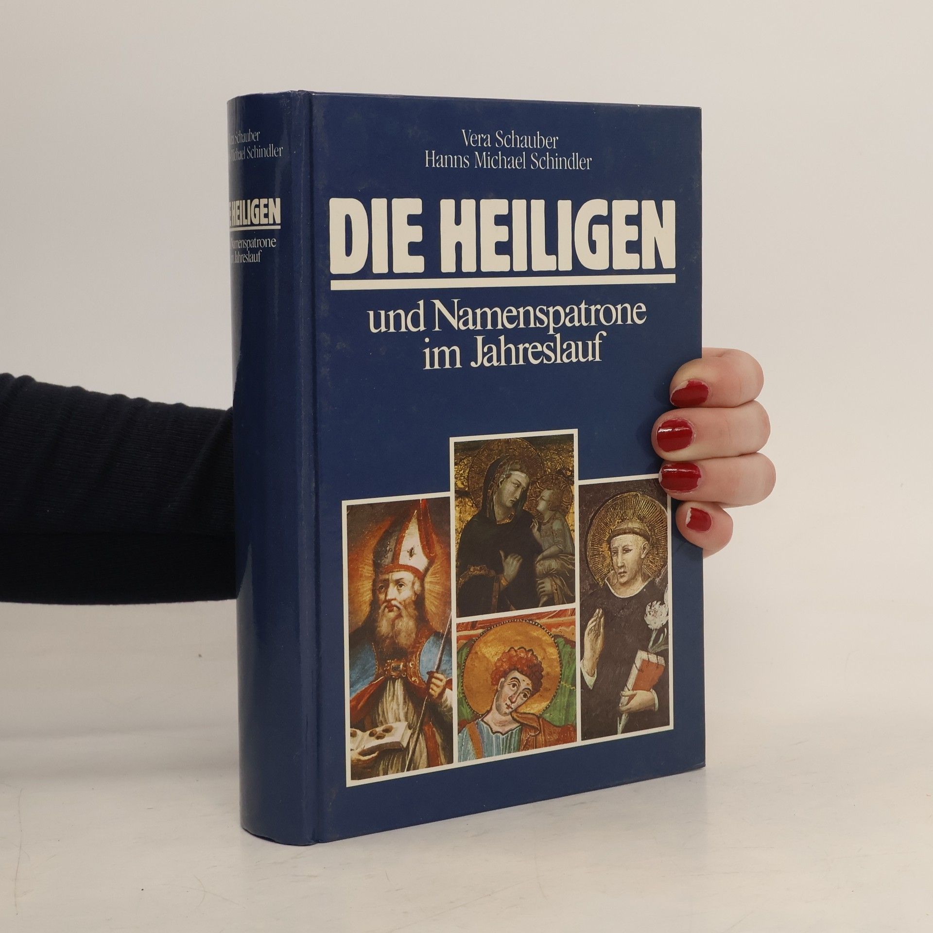 Vera Schauber Die Heiligen und Namenspatrone im Jahreslauf