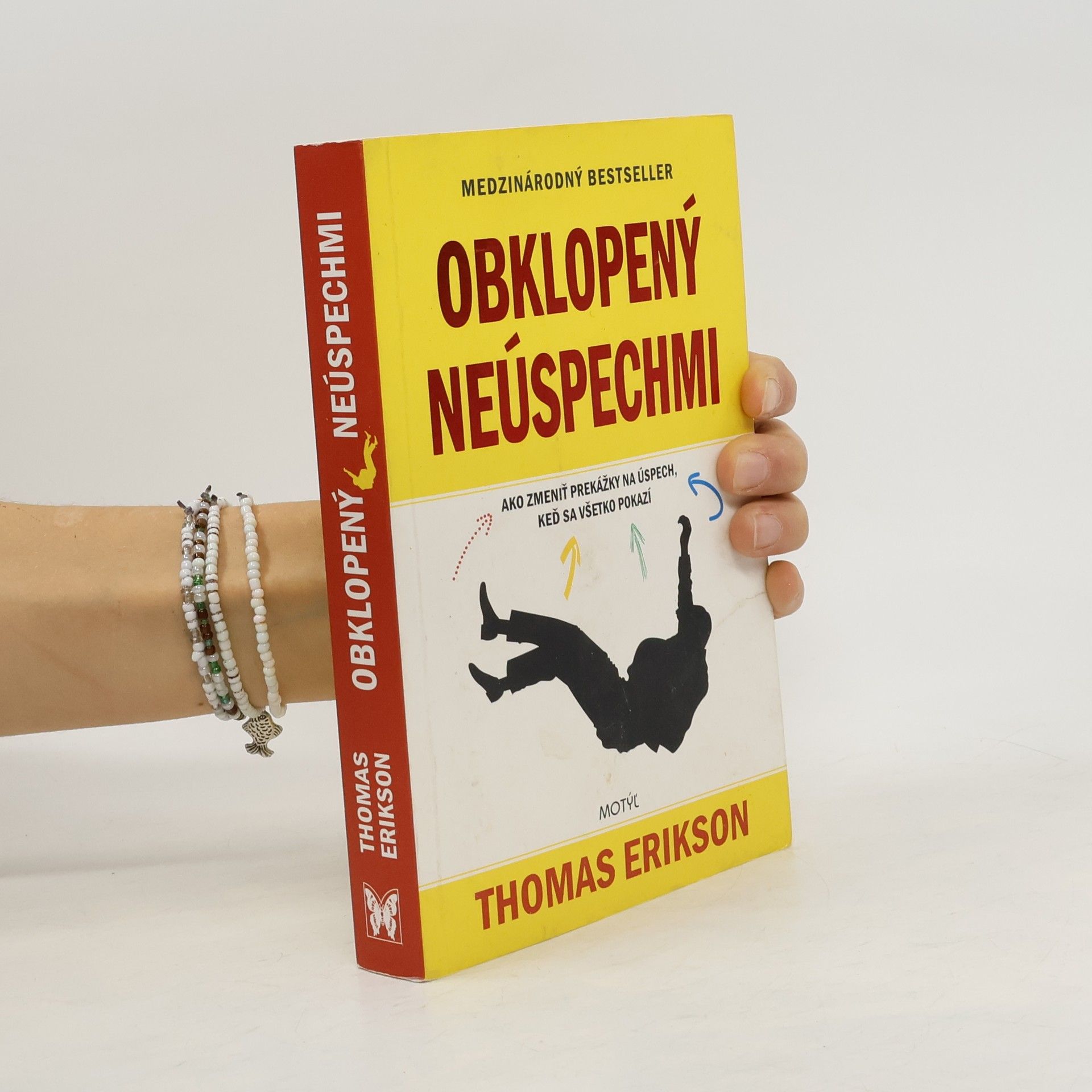Thomas Erikson Obklopený neúspechmi