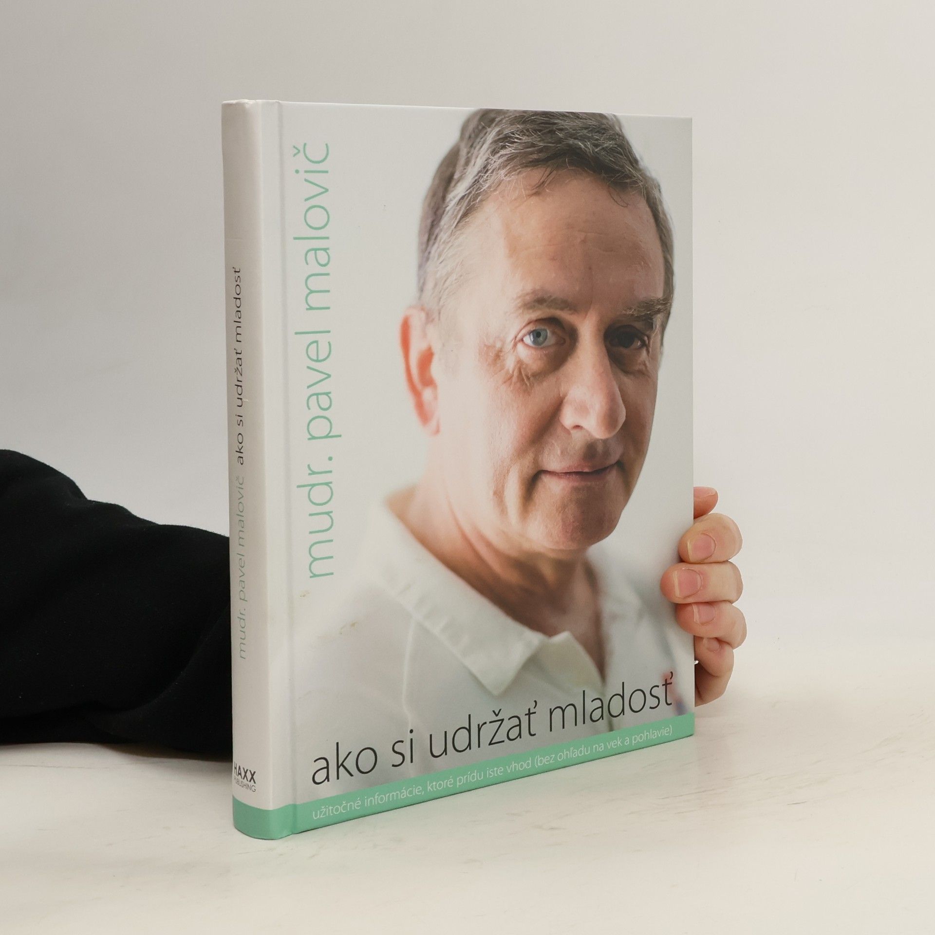 Pavel Malovič Ako si udržať mladosť