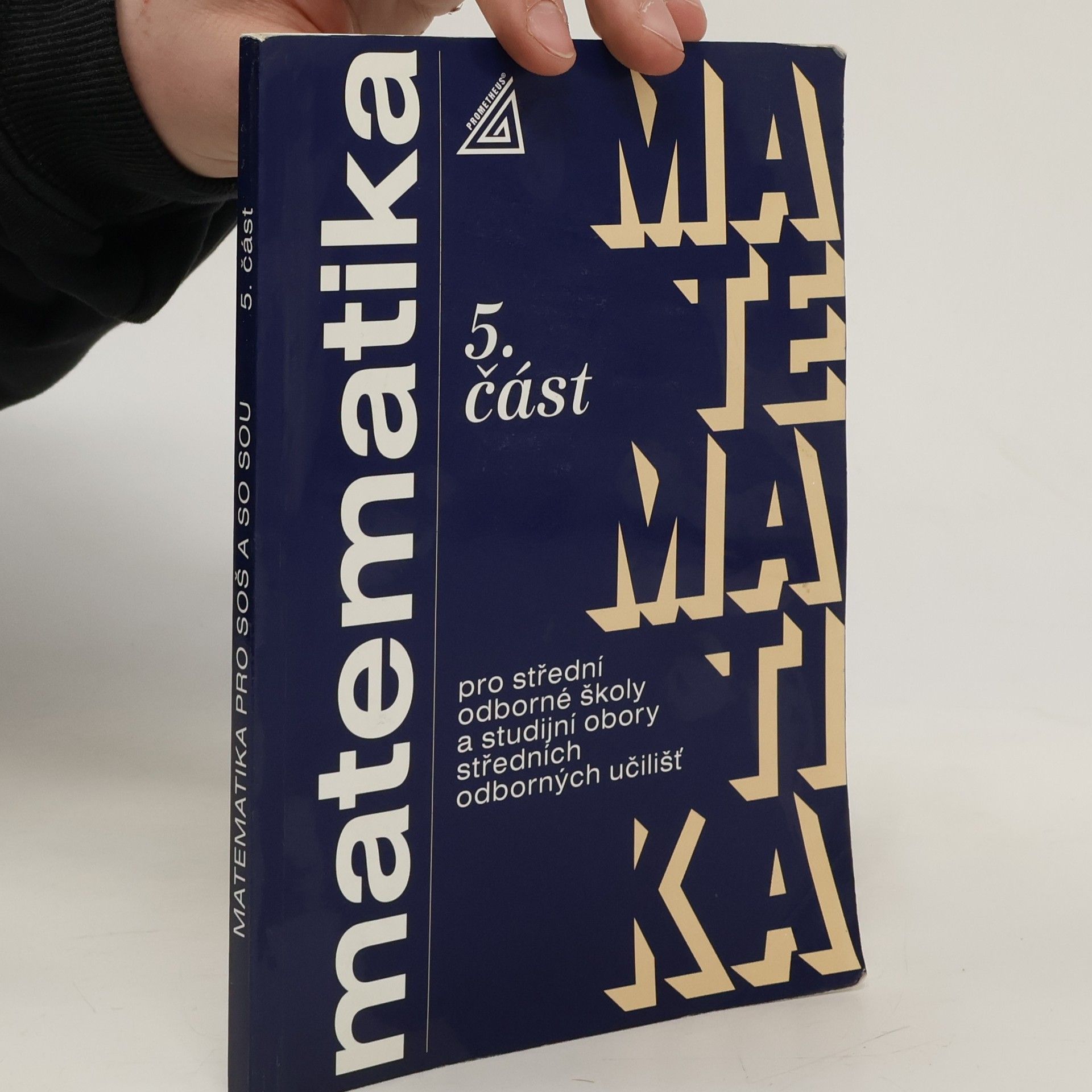 Matematika pro střední odborné školy a studijní obory středních odborných škol. 5. část
