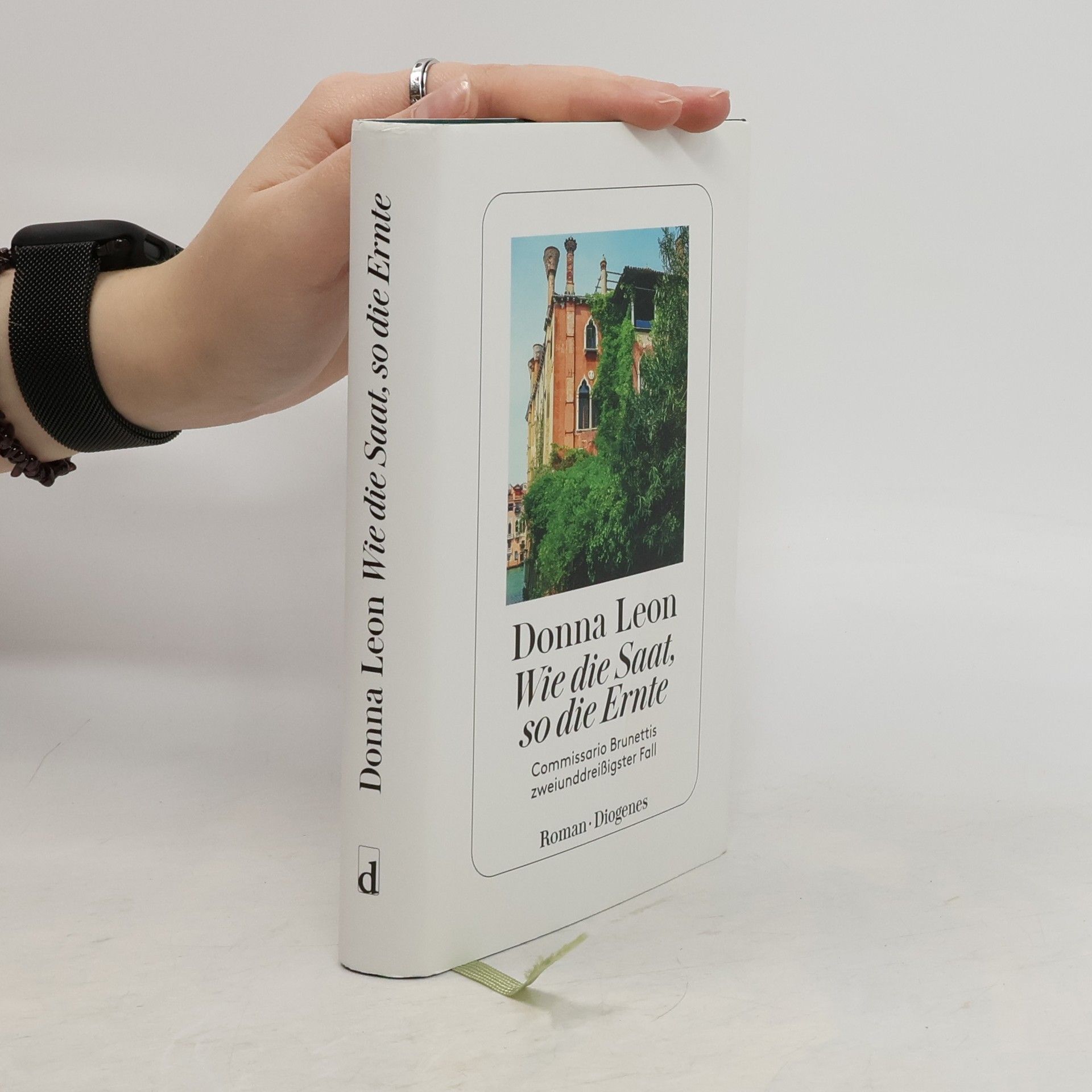 Donna Leon Wie die Saat, so die Ernte