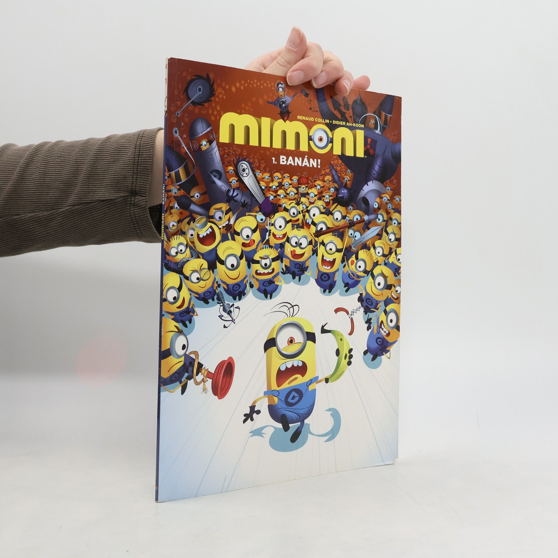 Renaud Collin Mimoni. 1., Banán!