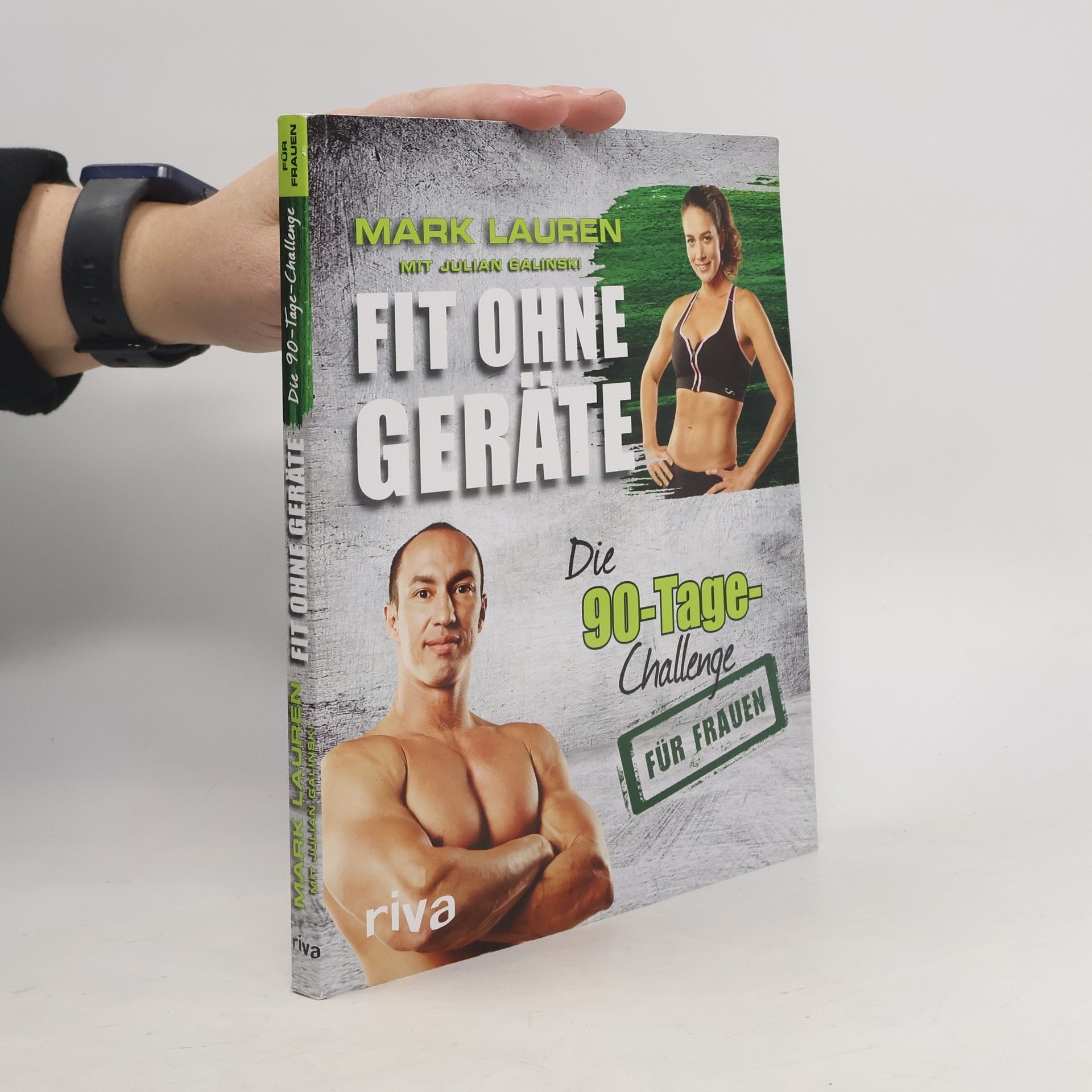 Mark Lauren Fit ohne Geräte - die 90-Tage-Challenge für Frauen