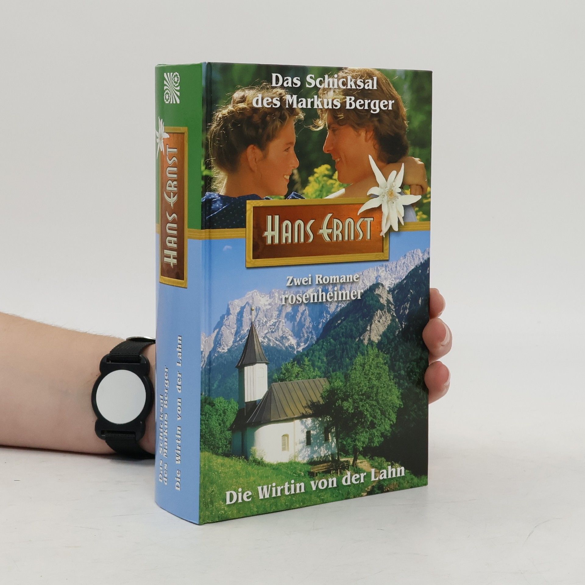 Hans Ernst Das Schicksal des Markus Berger. Die Wirtin von der Lahn