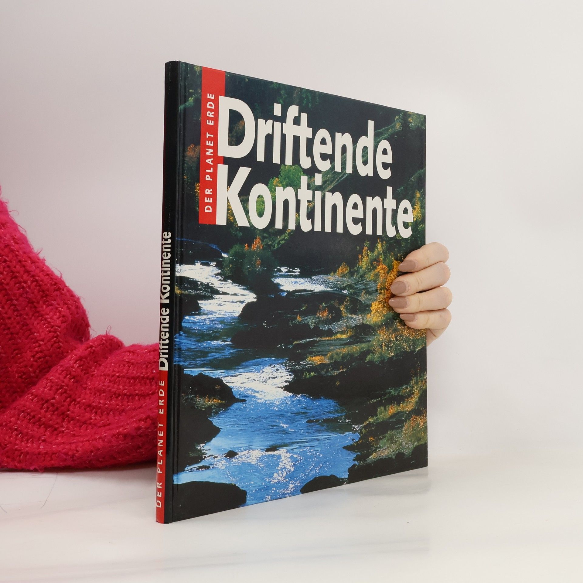 Autorenkollektiv Der planet Erde. Driftende Kontinente