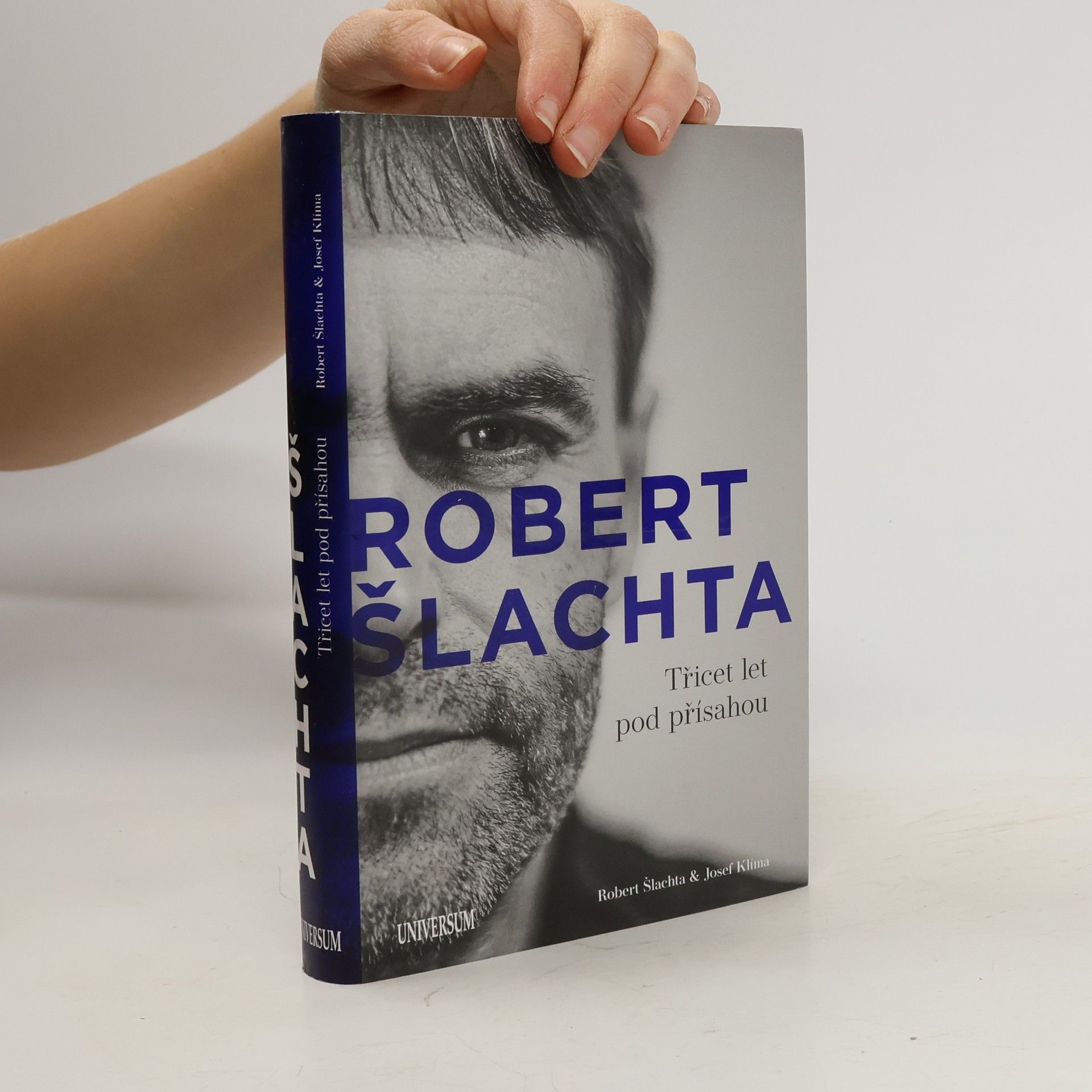 Josef Klíma Robert Šlachta. Třicet let pod přísahou