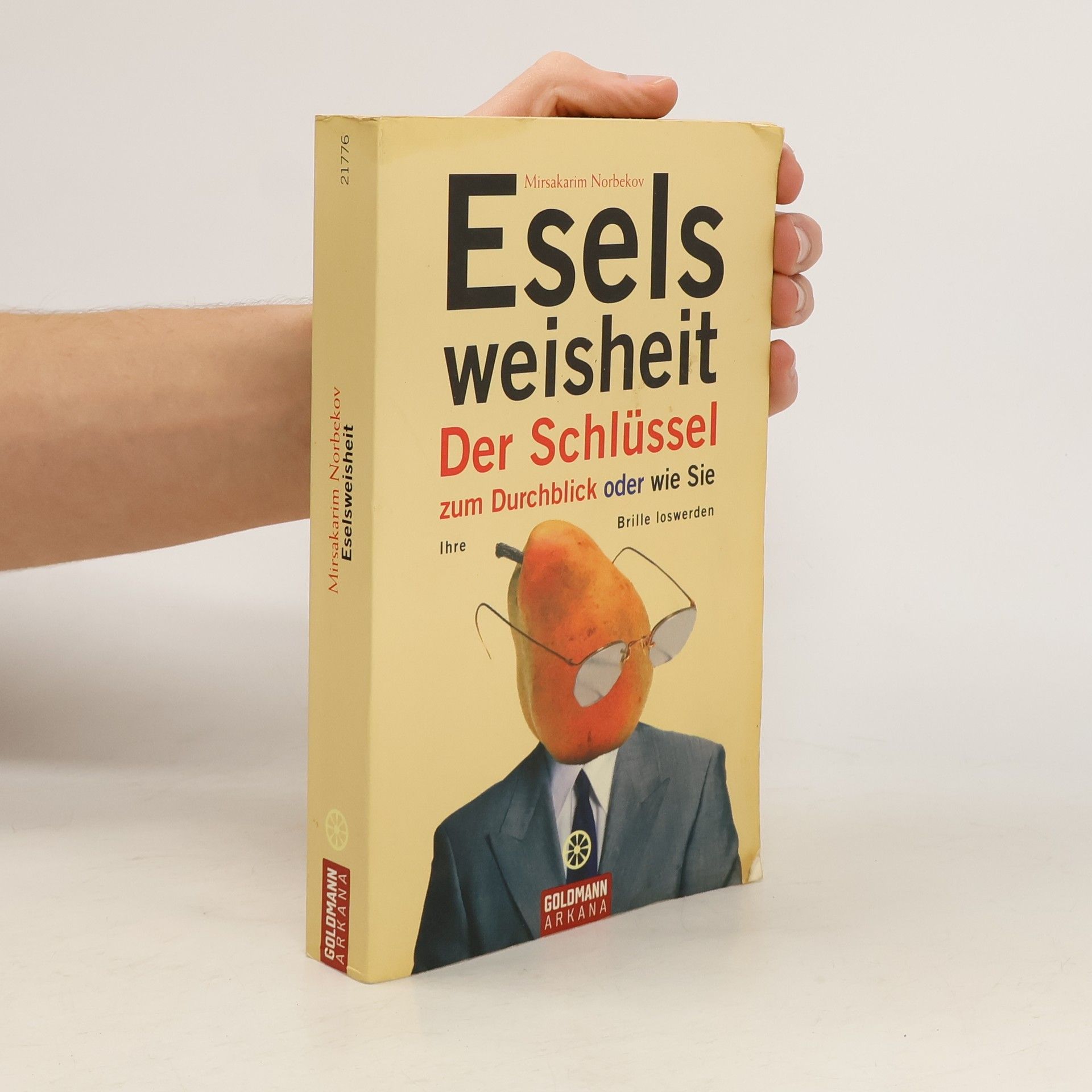 Mirzakarim Norbekov Eselsweisheit