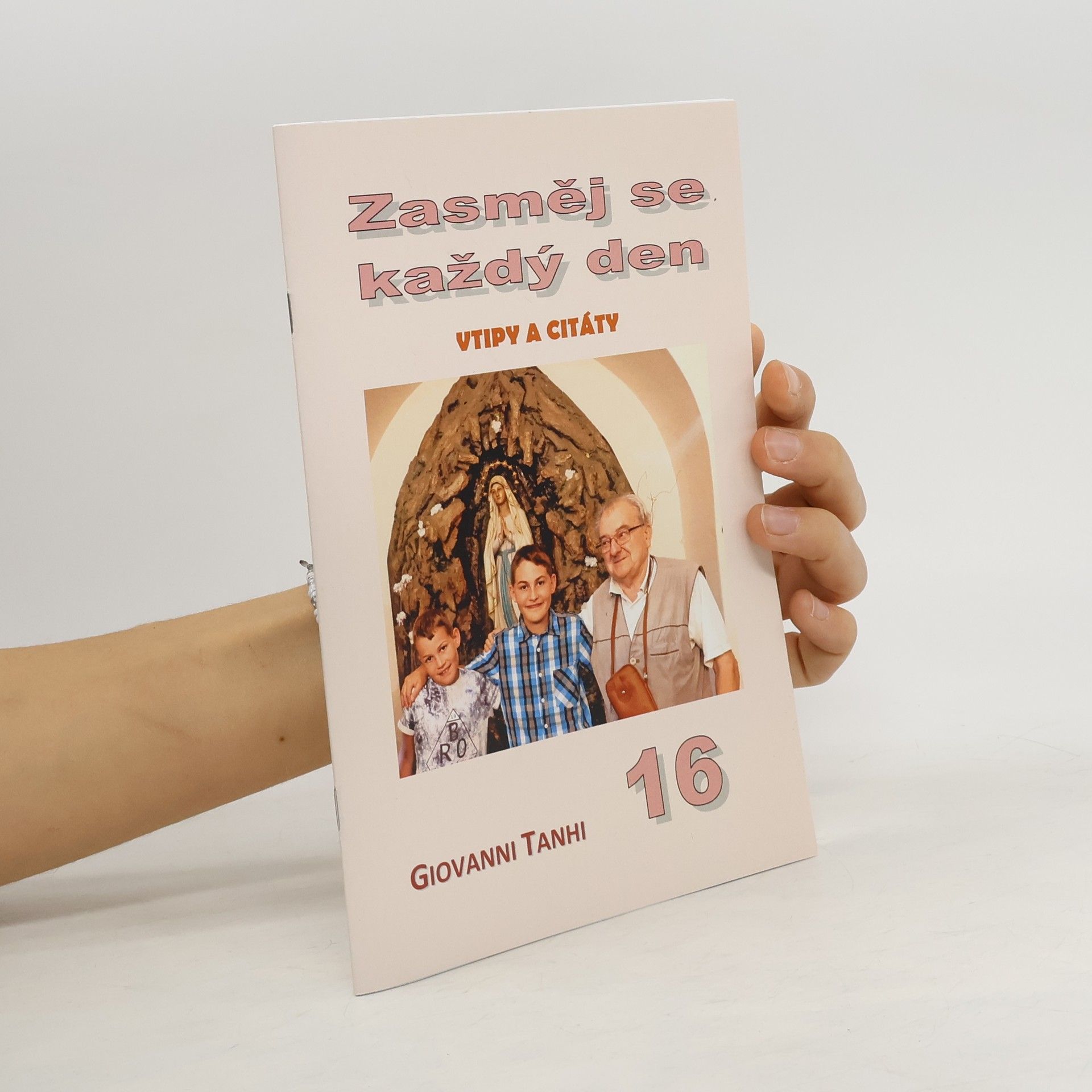 Giovanni Tanhi Zasměj se každý den 16