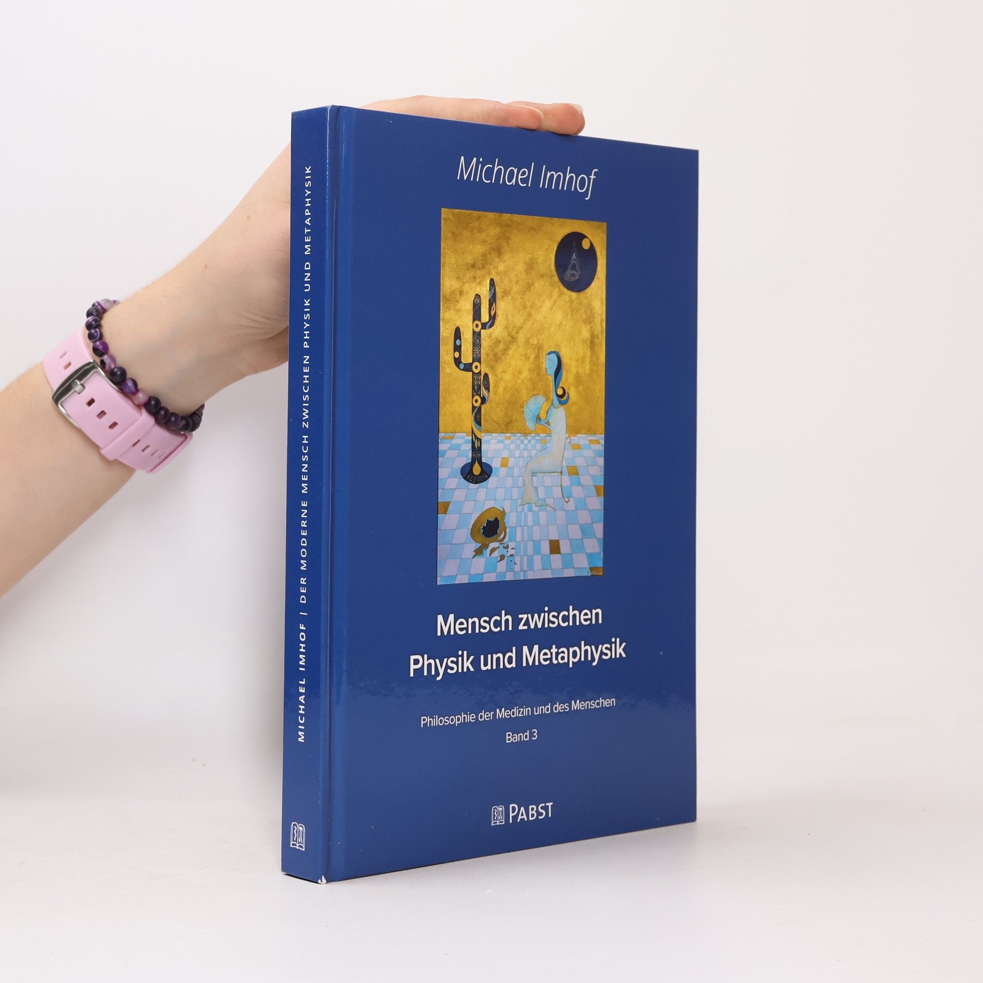 Michael Imhof Mensch zwischen Physik und Metaphysik