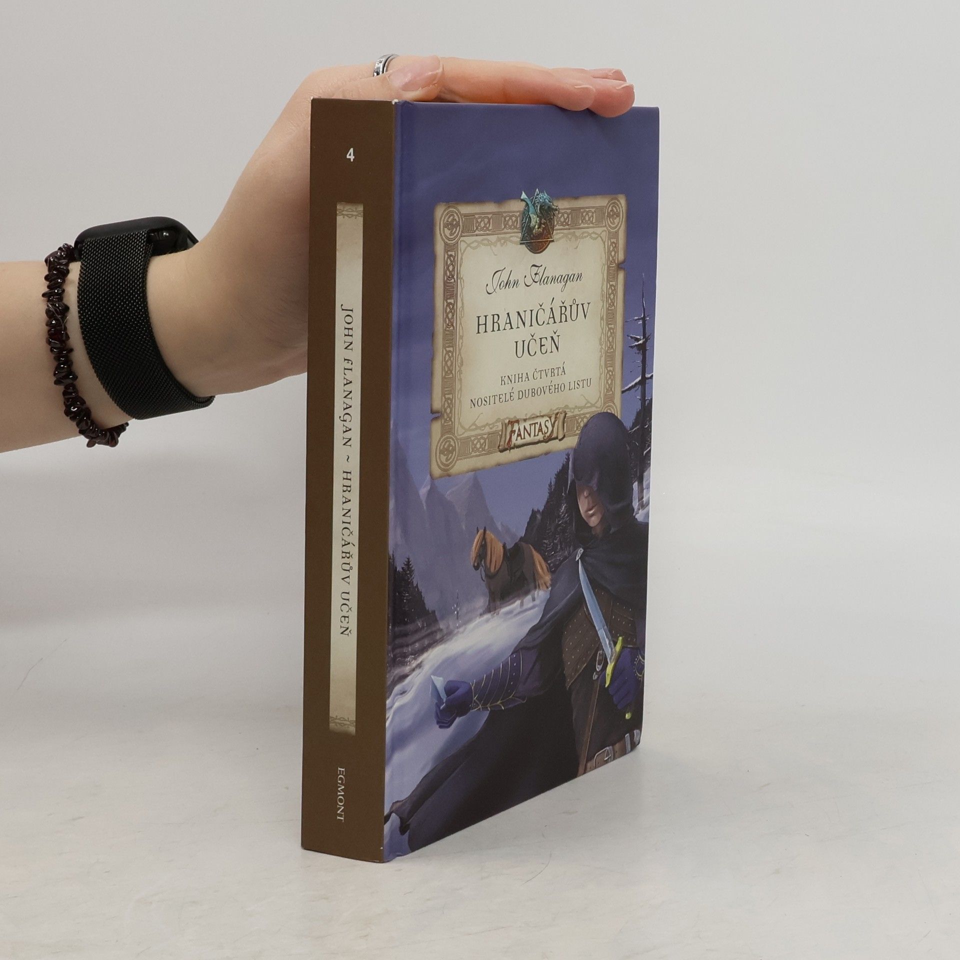 John Flanagan Hraničářův učeň. Nositelé dubového listu