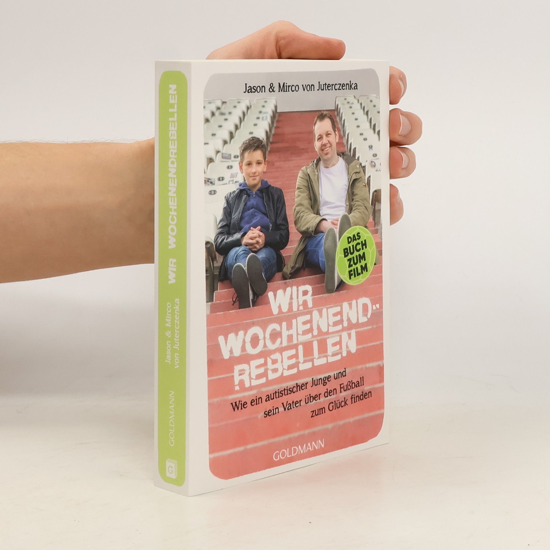 Mirco von Juterczenka Wir Wochenendrebellen