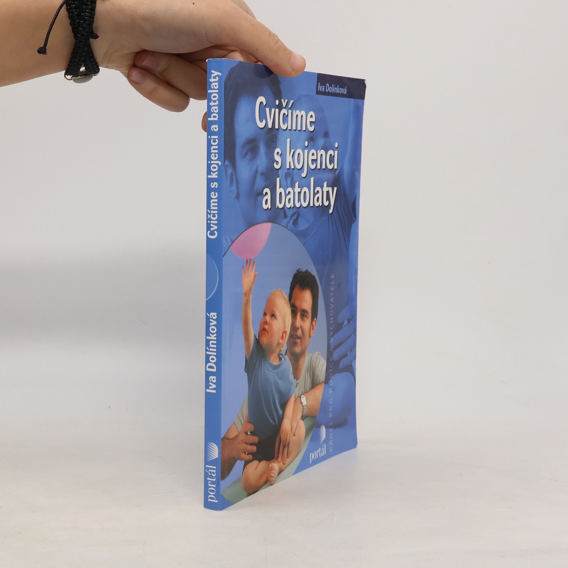 Iva Dolínková Cvičíme s kojenci a batolaty