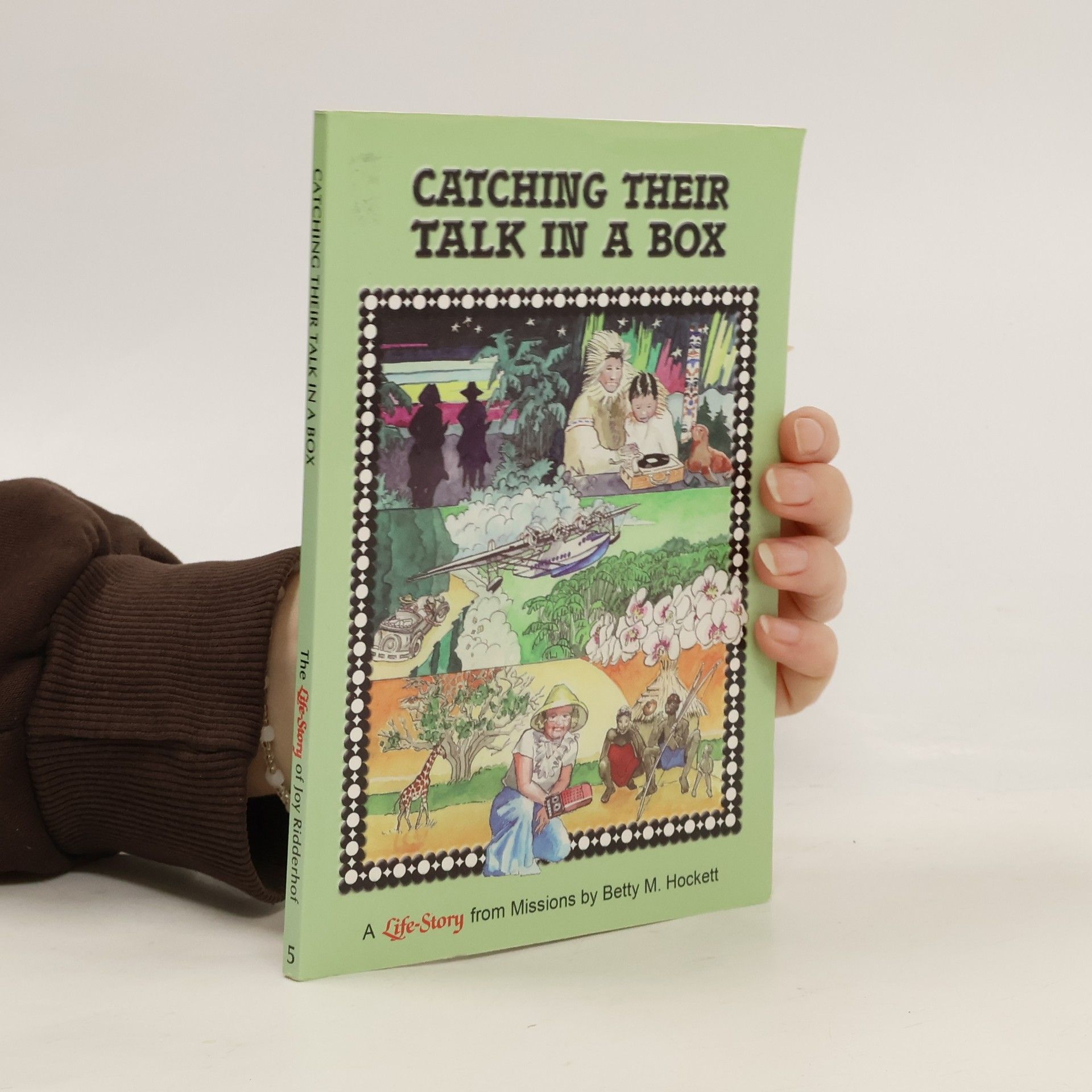 Betty M. Hockett Catching Their Talk in a Box