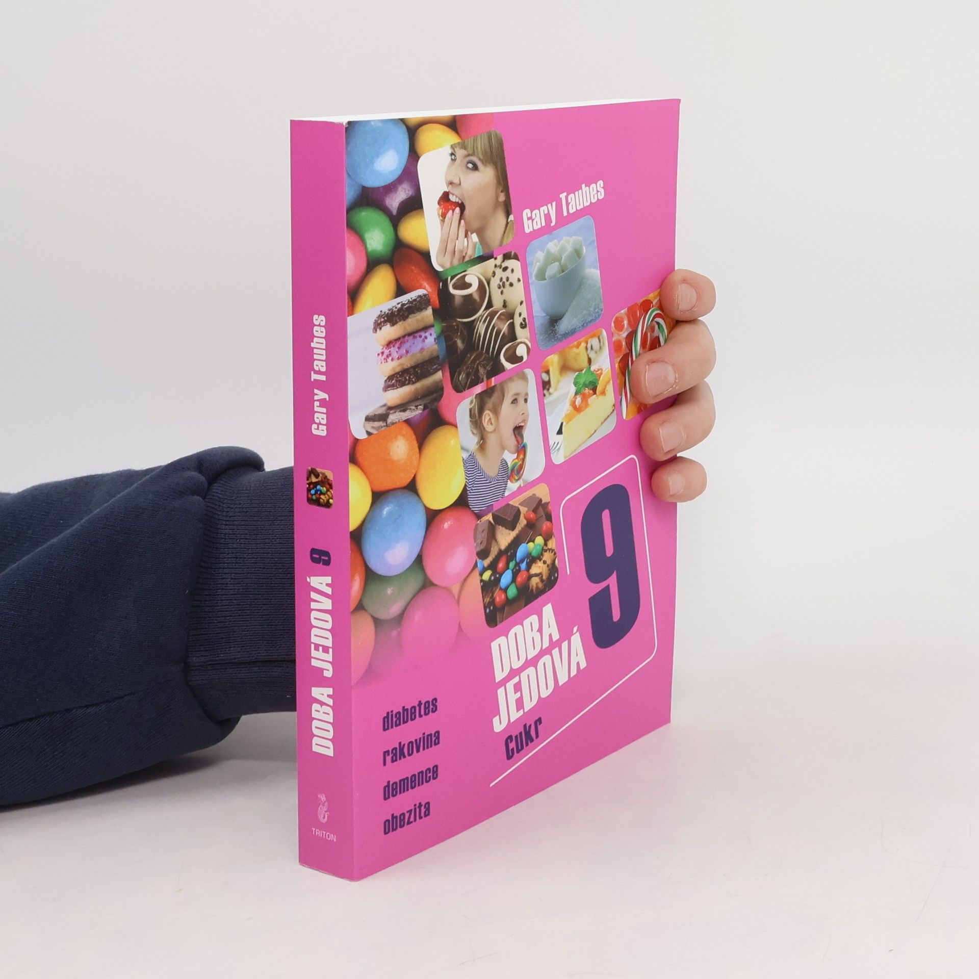 Gary Taubes Doba jedová. 9, Cukr: Diabetes, rakovina, demence, obezita