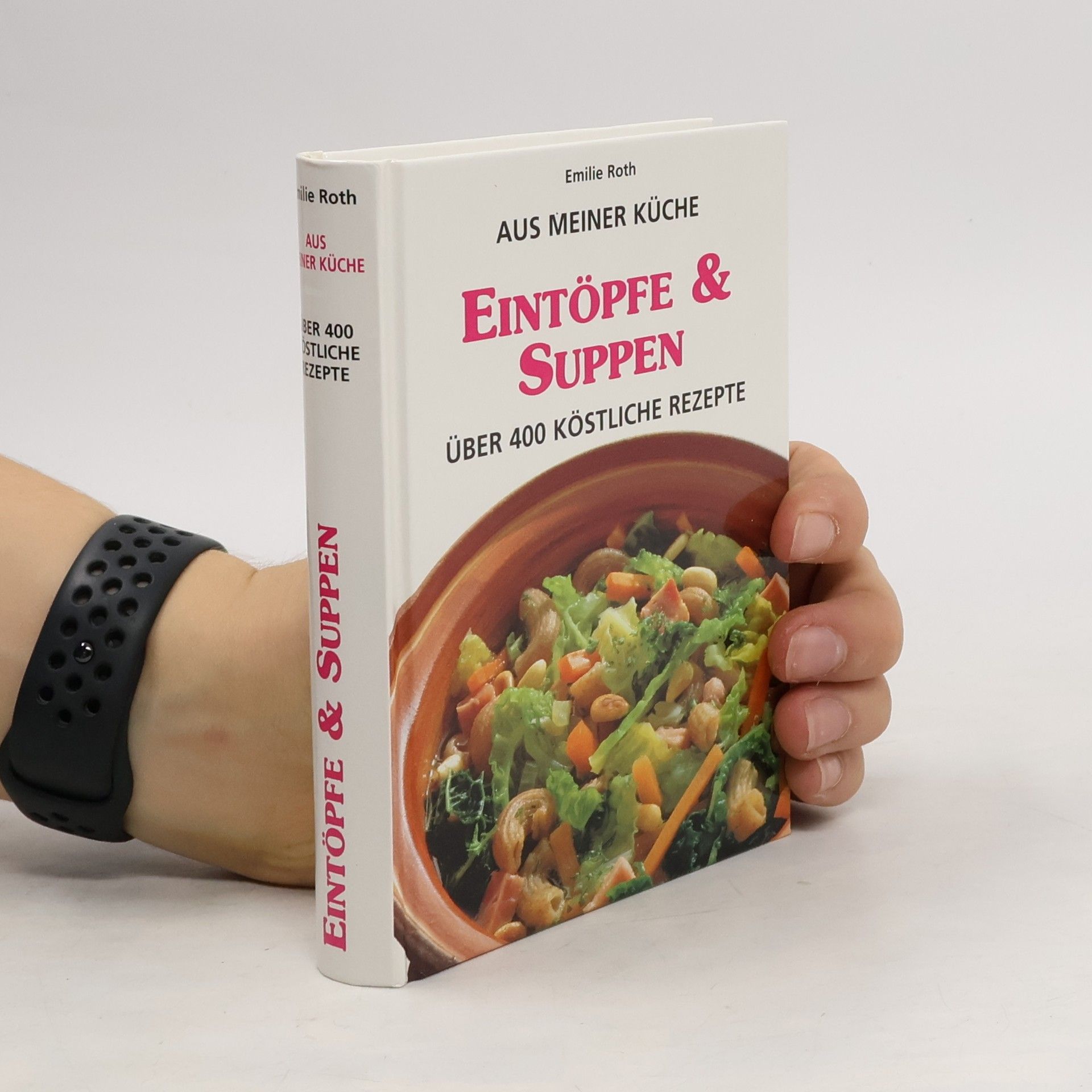 Eintöpfe & Suppen - über 400 köstliche Rezepte