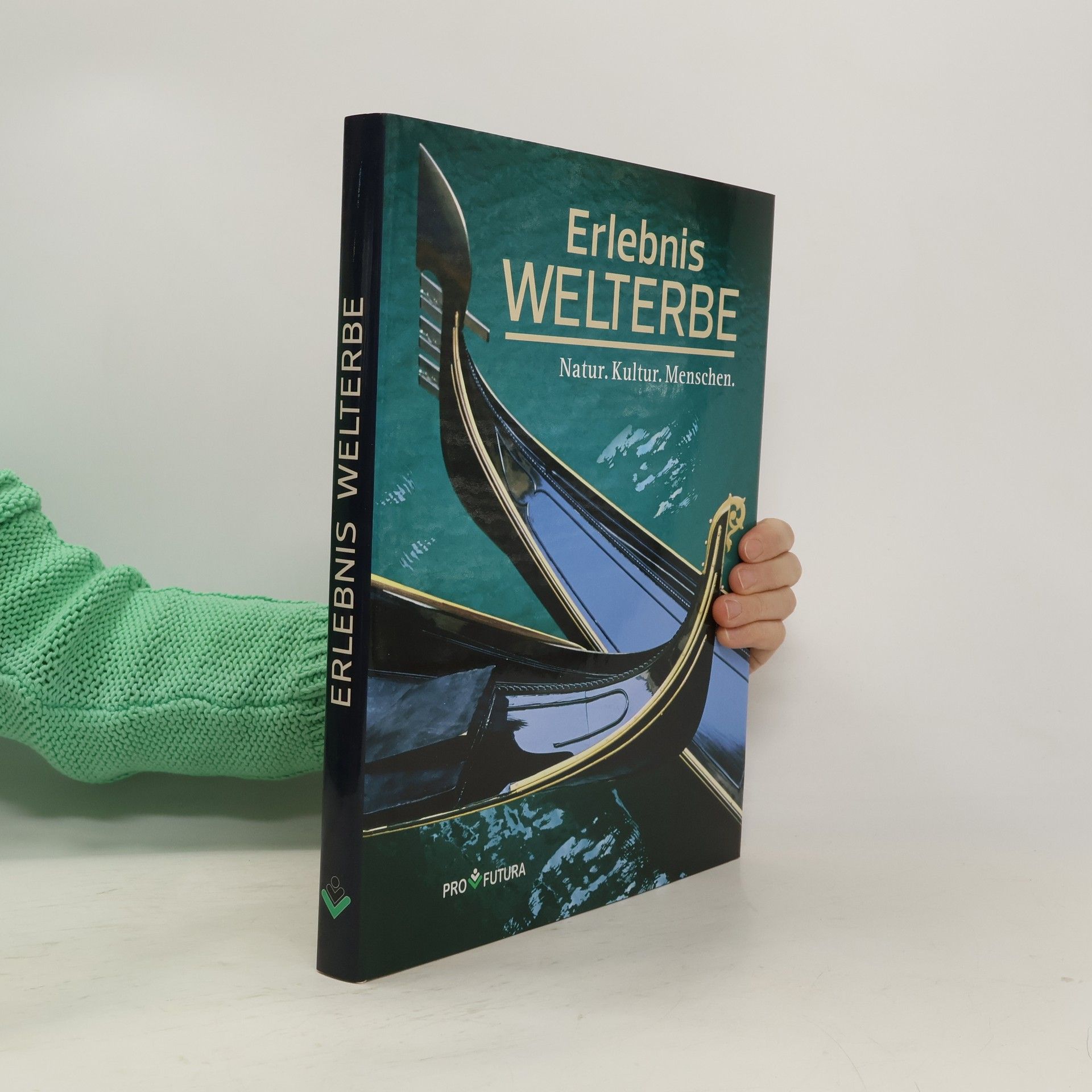 Collectif d'auteurs Erlebnis Welterbe. Natur. Kultur. Menschen