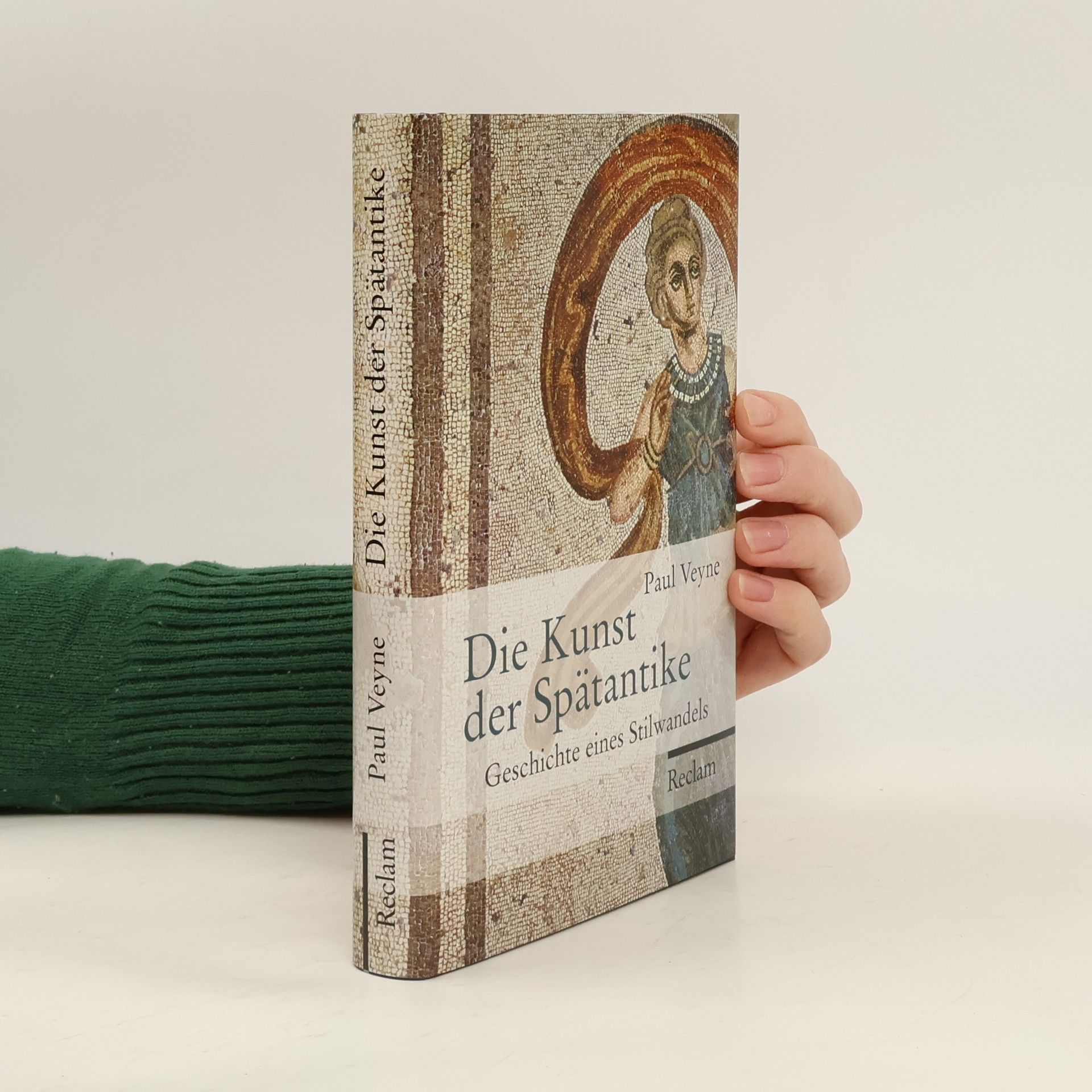 Paul Veyne Die Kunst der Spätantike