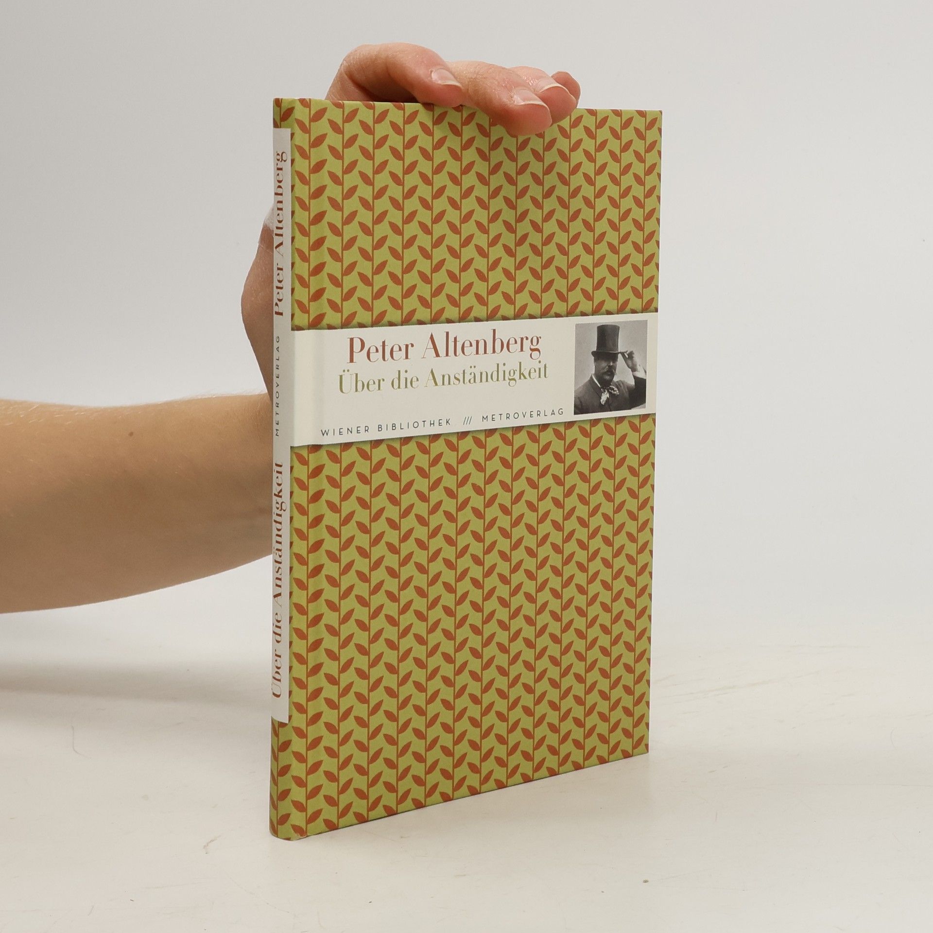 Peter Altenberg Über die Anständigkeit