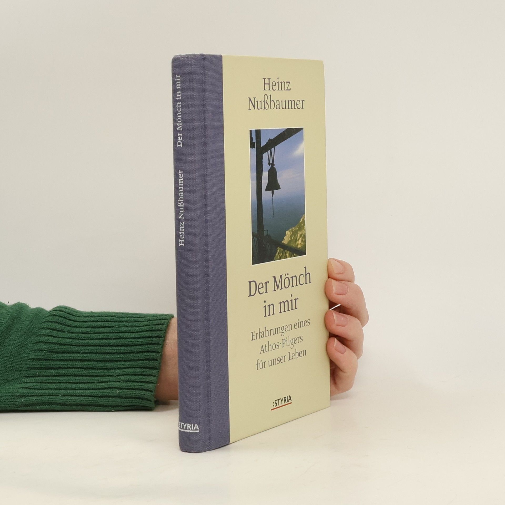 Heinz Nußbaumer Der Mönch in mir