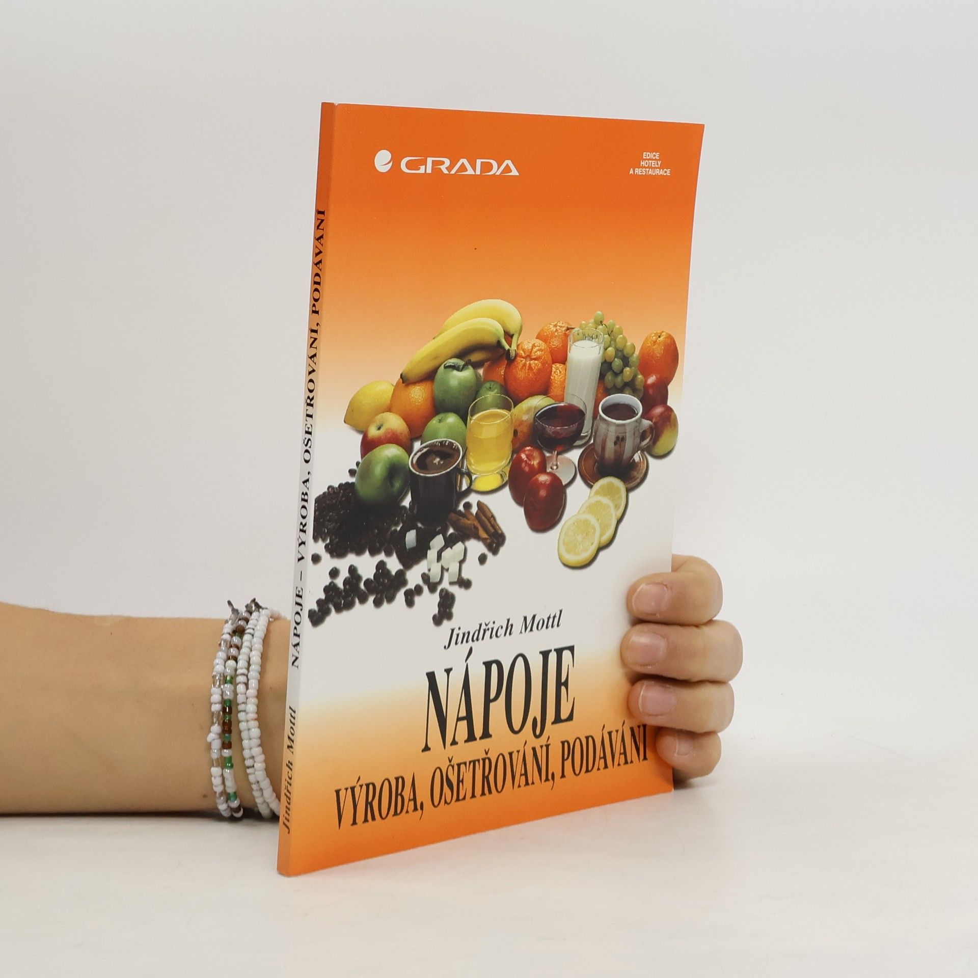 Nápoje. Výroba, ošetřování, podávání