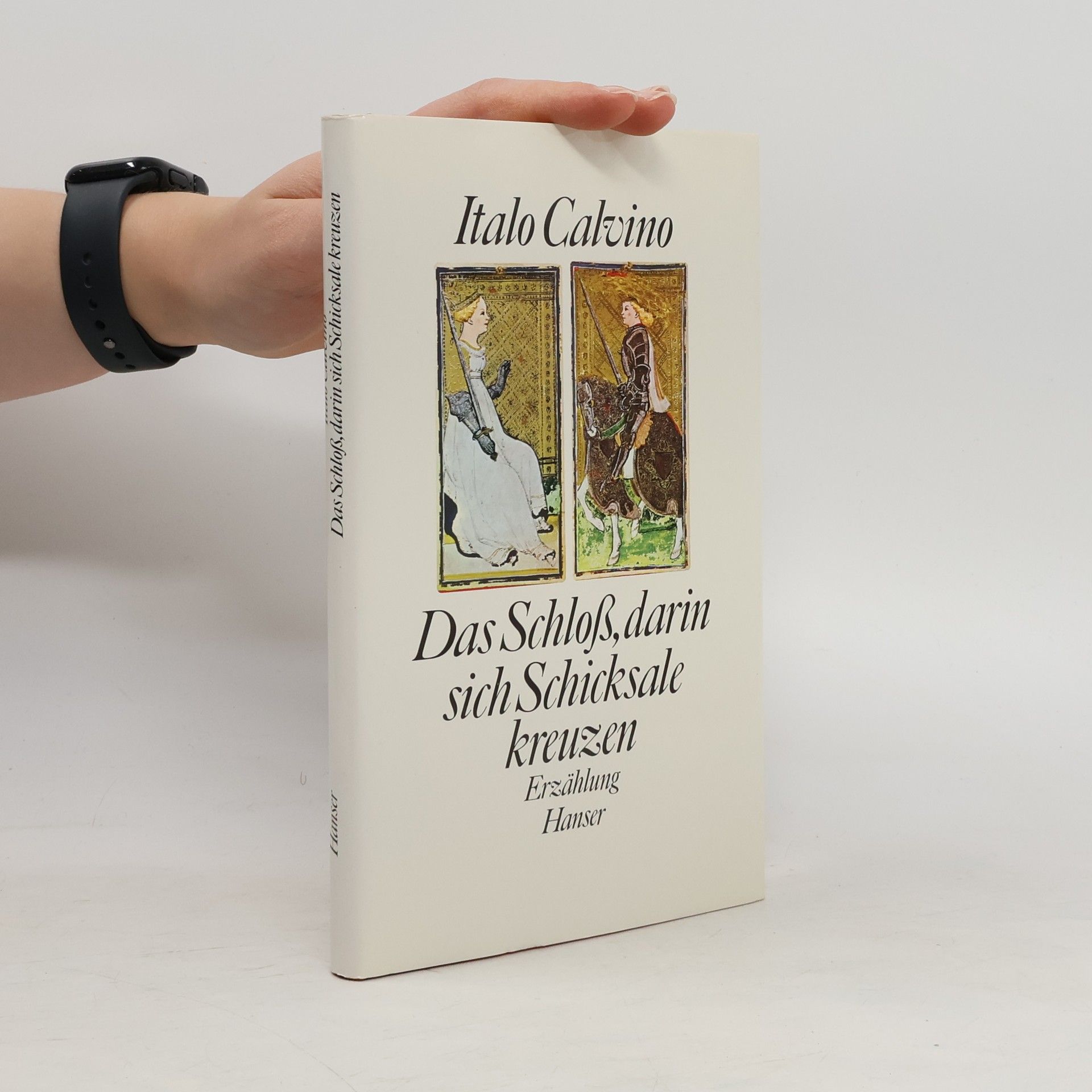Italo Calvino: Das Schloß, darin sich Schicksale kreuzen Erzählung