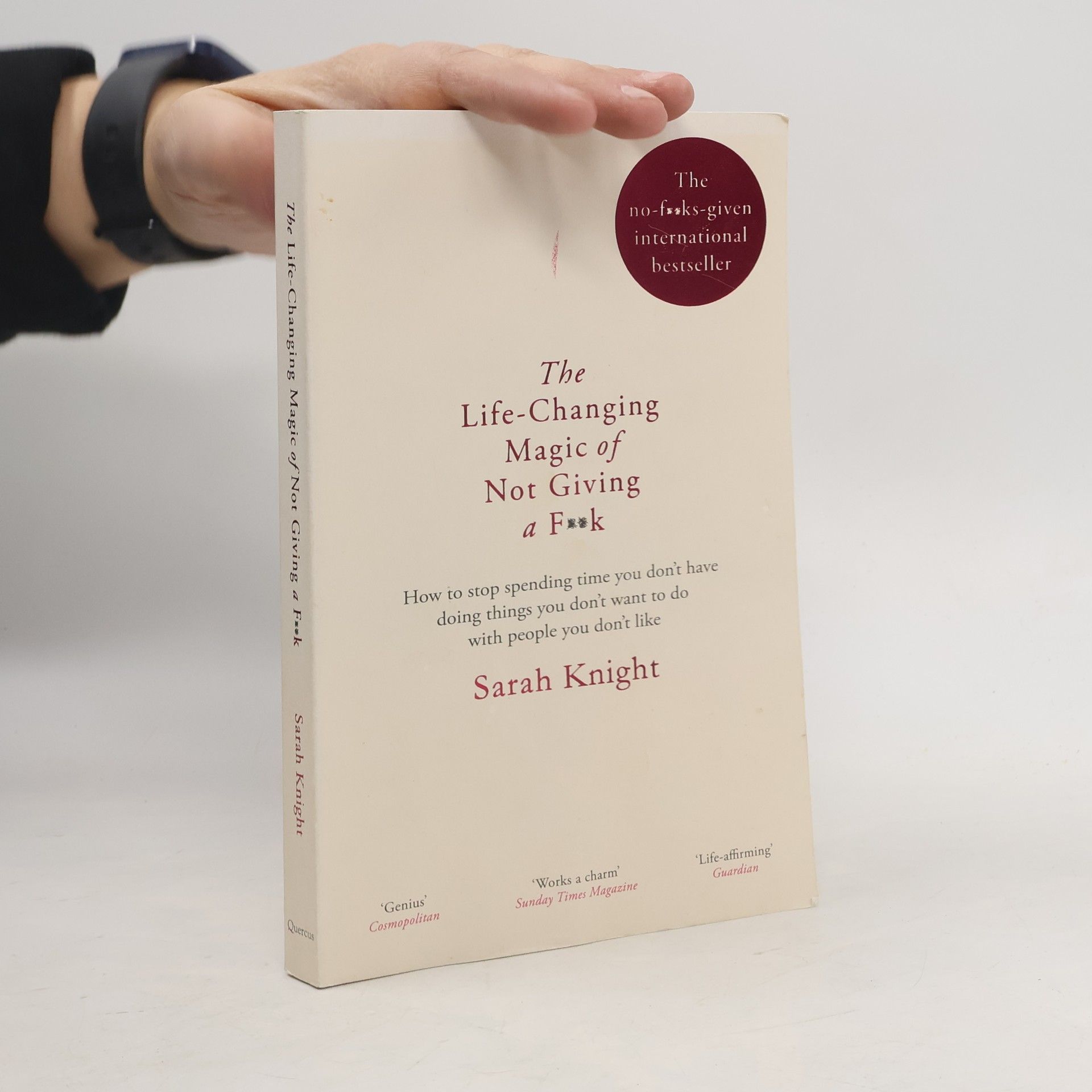 Sarah Knight The Life-Changing Magic of Not Giving a F**k