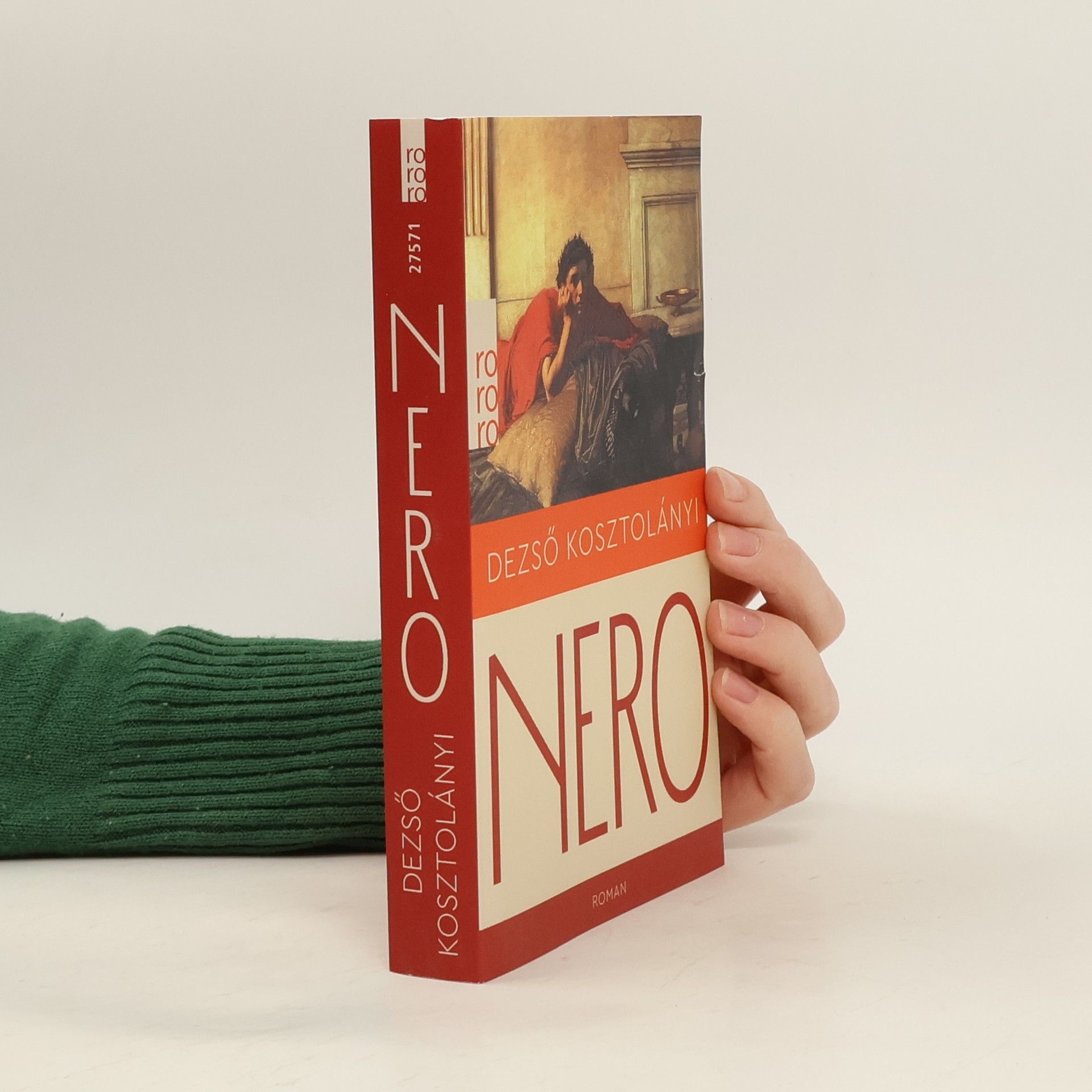 Dezső Kosztolányi Nero, der blutige Dichter