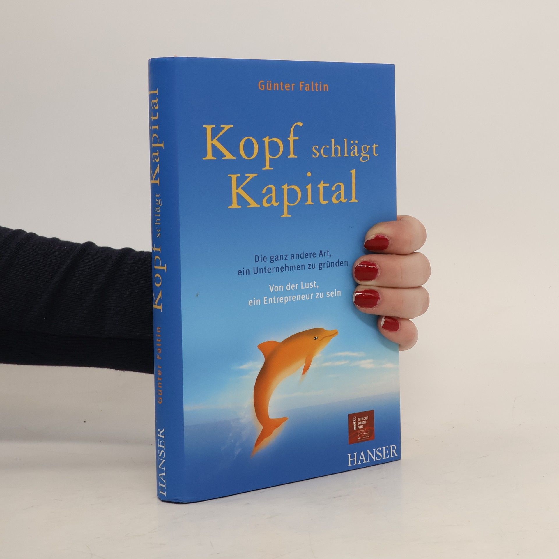 Günter Faltin Kopf schlägt Kapital