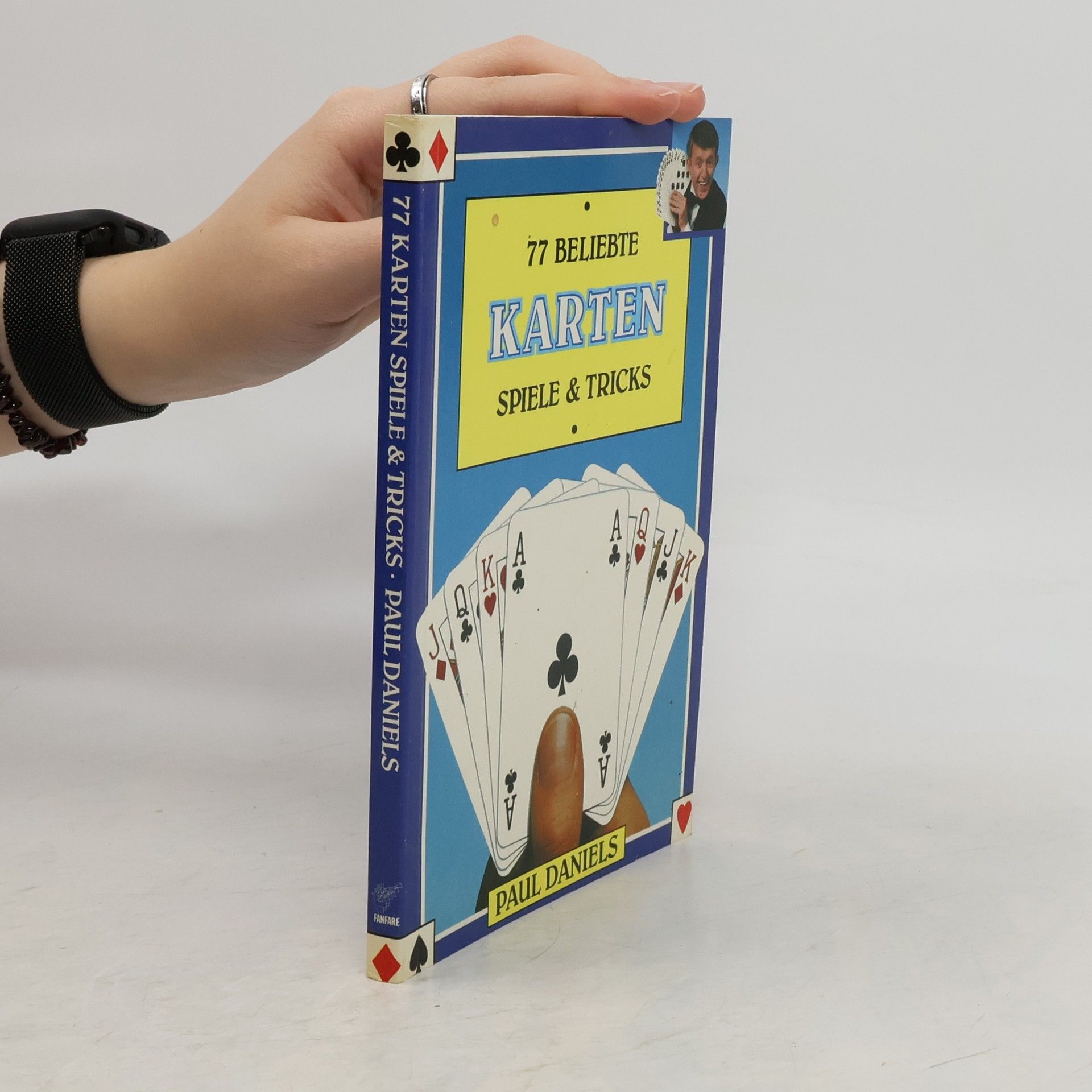 Paul Daniels 77 beliebte Karten Spiele und Tricks