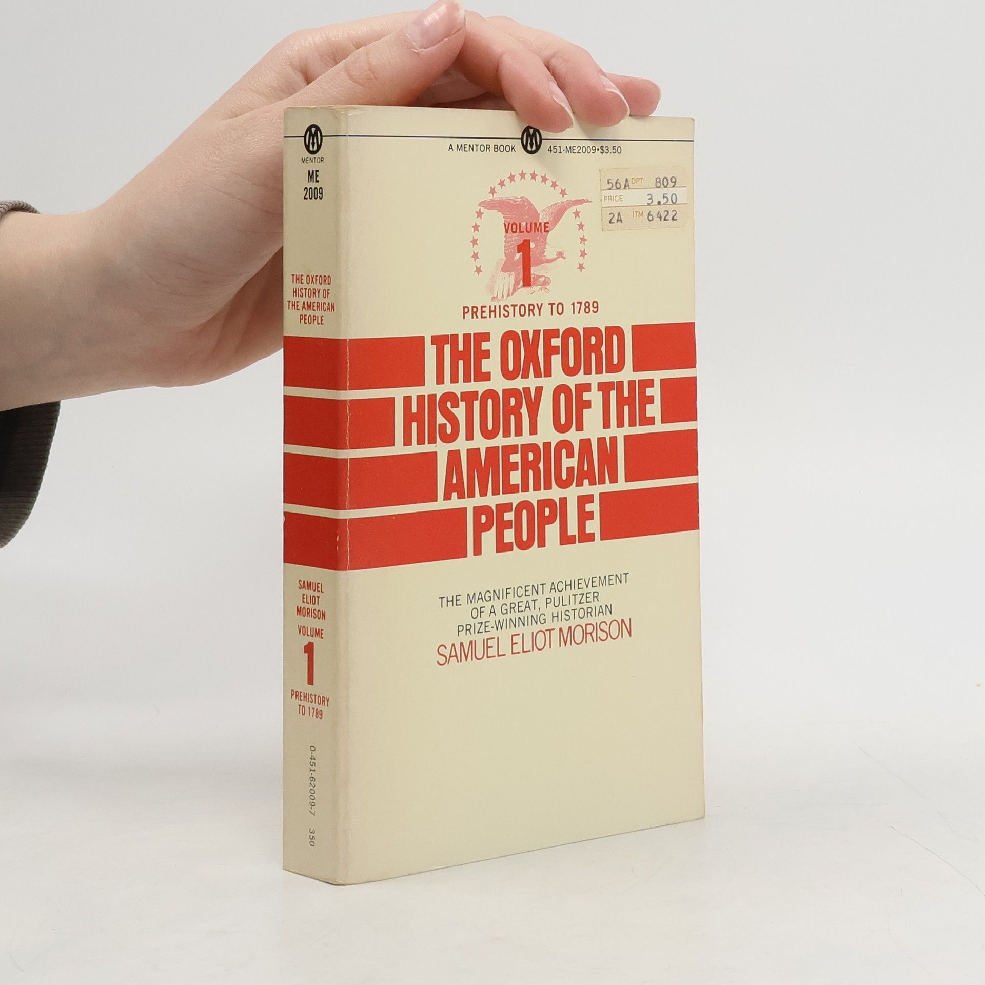 Samuel Eliot Morison The Oxford History of the American People 1