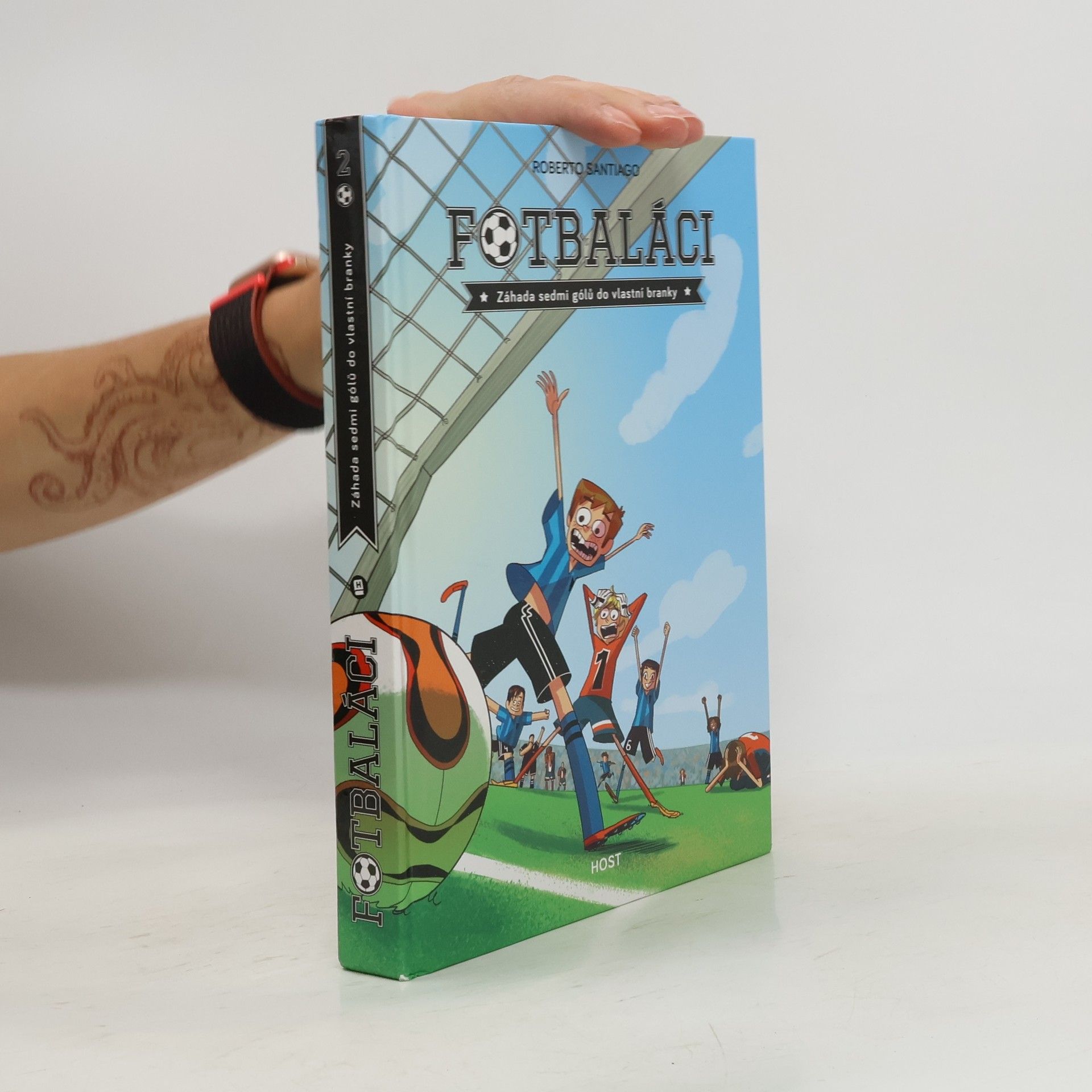 Fotbaláci. Záhada sedmi gólů do vlastní branky