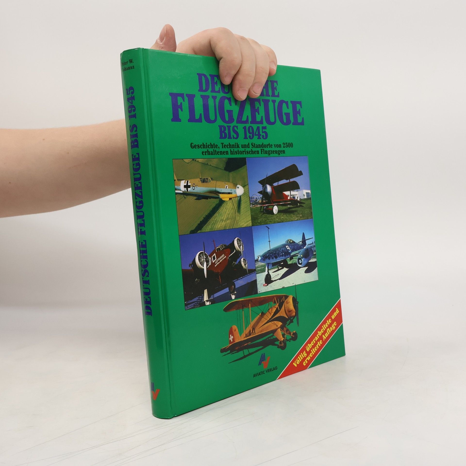 Peter W. Cohausz Deutsche Flugzeuge bis 1945