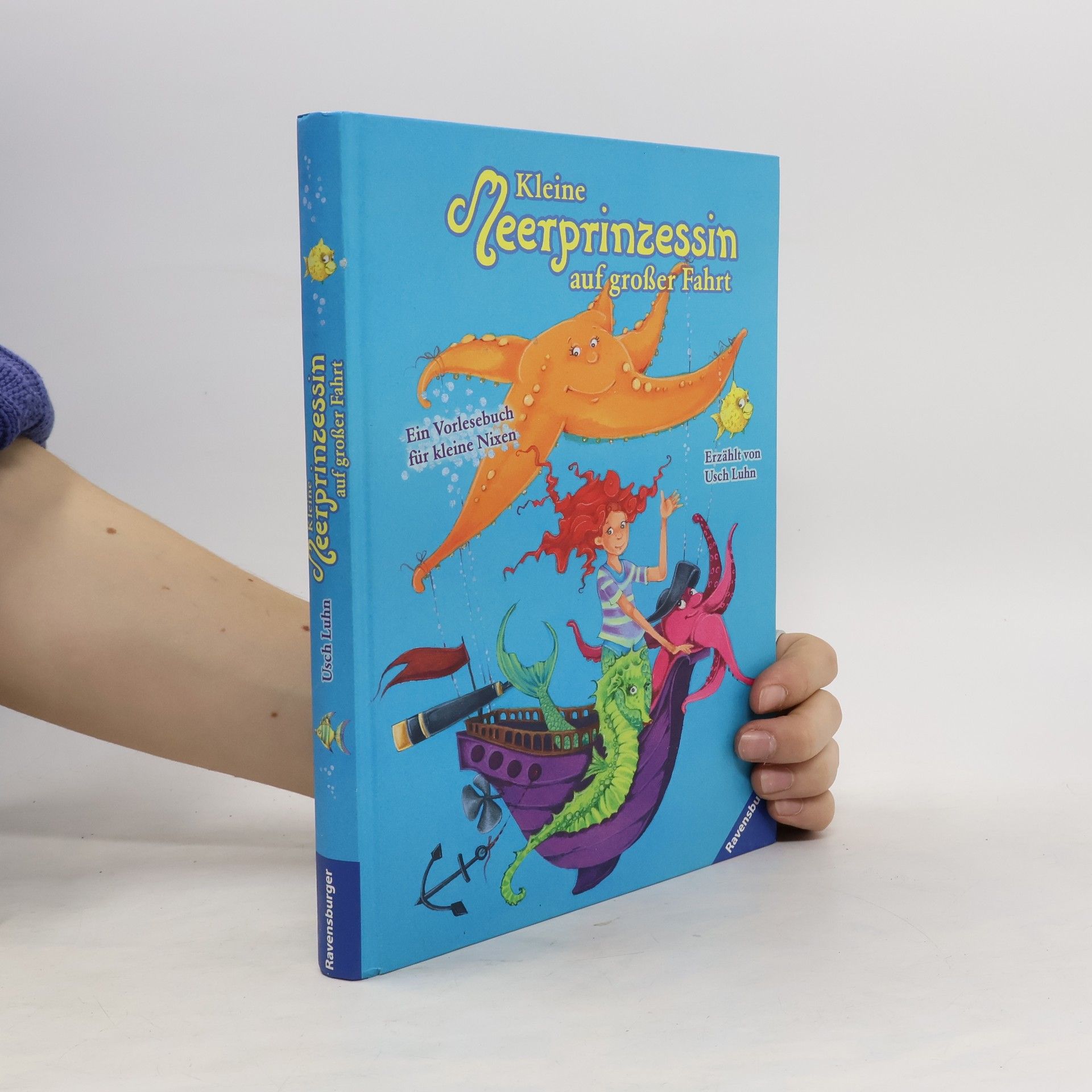 Usch Luhn Kleine Meerprinzessin auf großer Fahrt