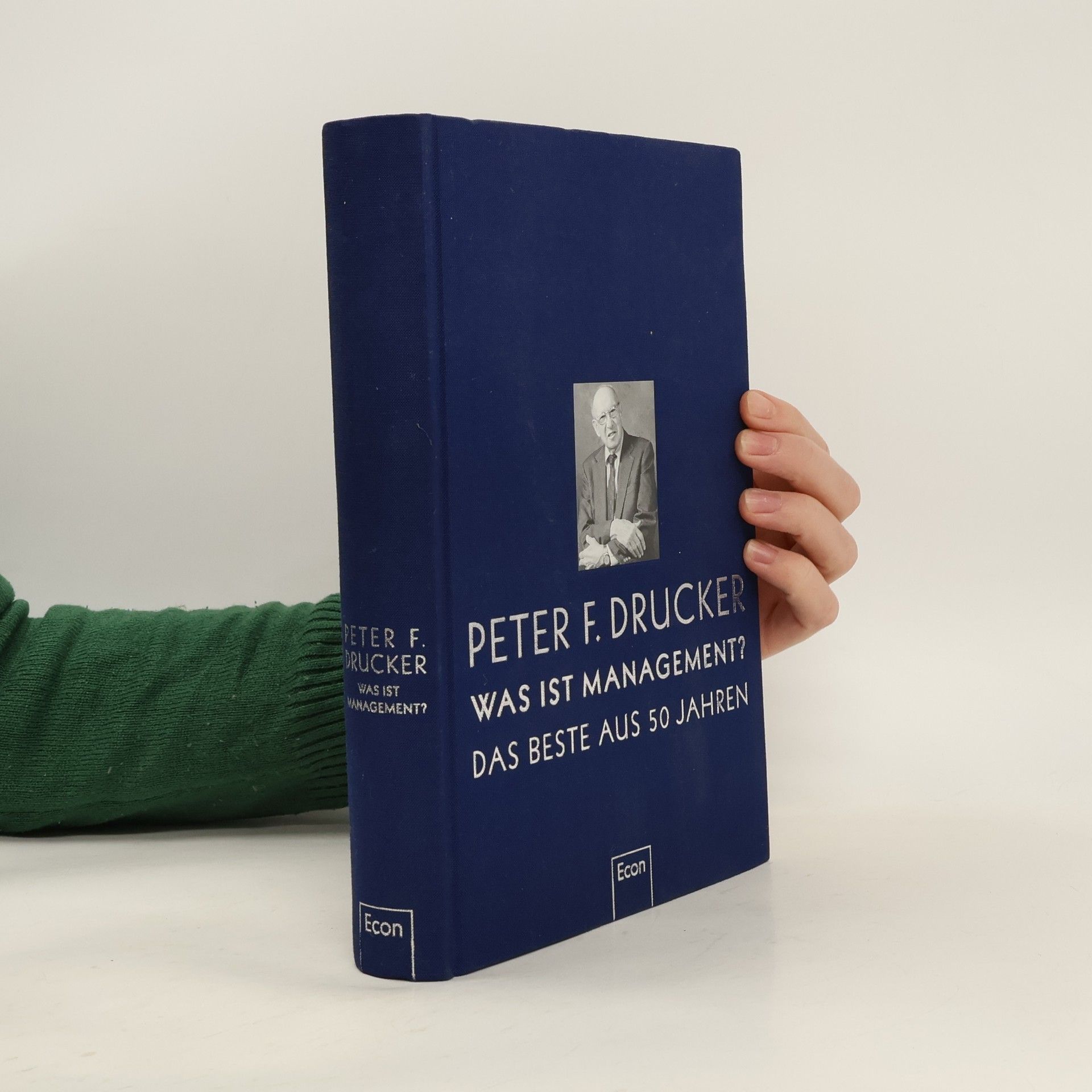 Peter Drucker Was ist Management?