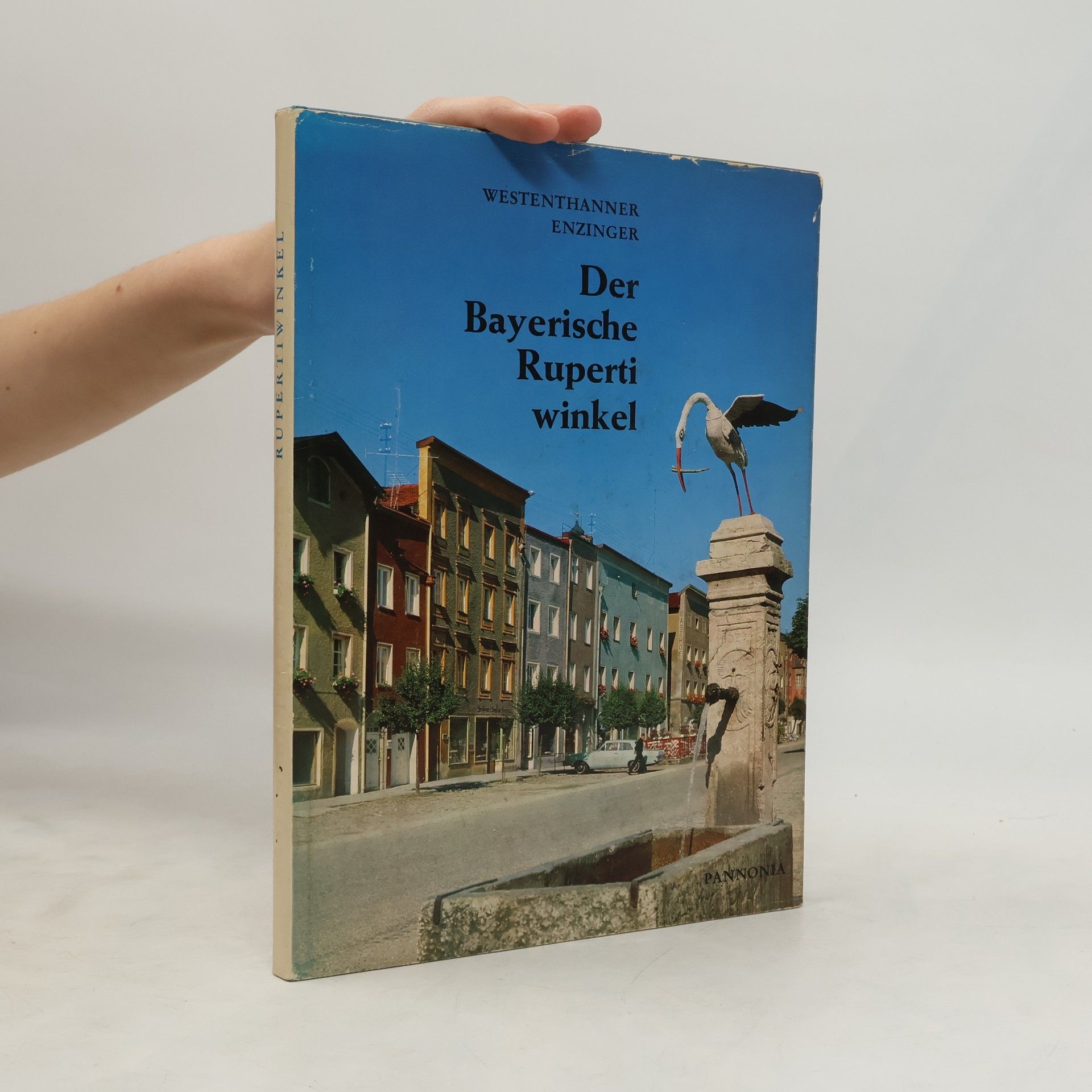 Markus Westenhammer Der Bayerische Rupertiwinkel. Land vor den Bergen