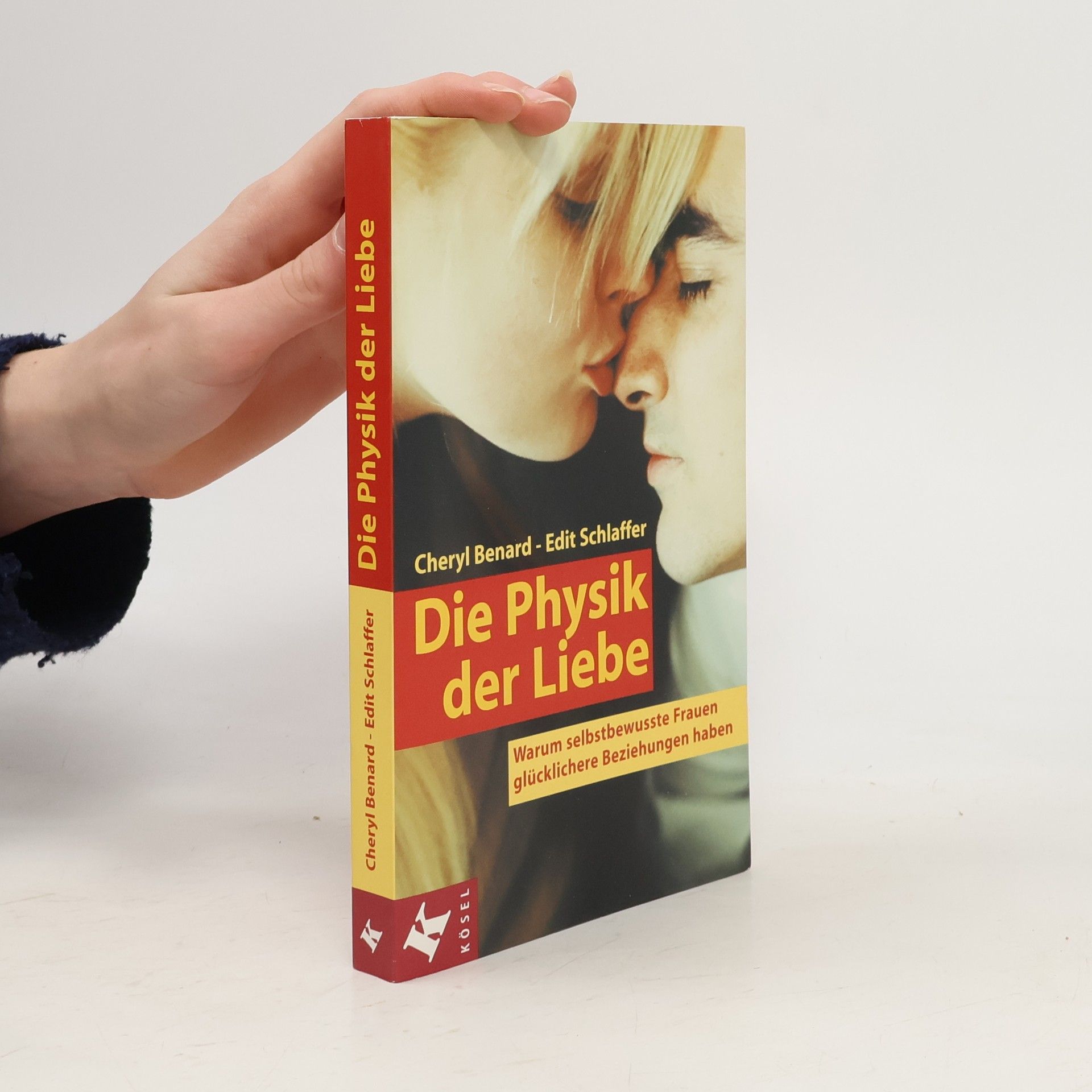 Cheryl Benard Die Physik der Liebe