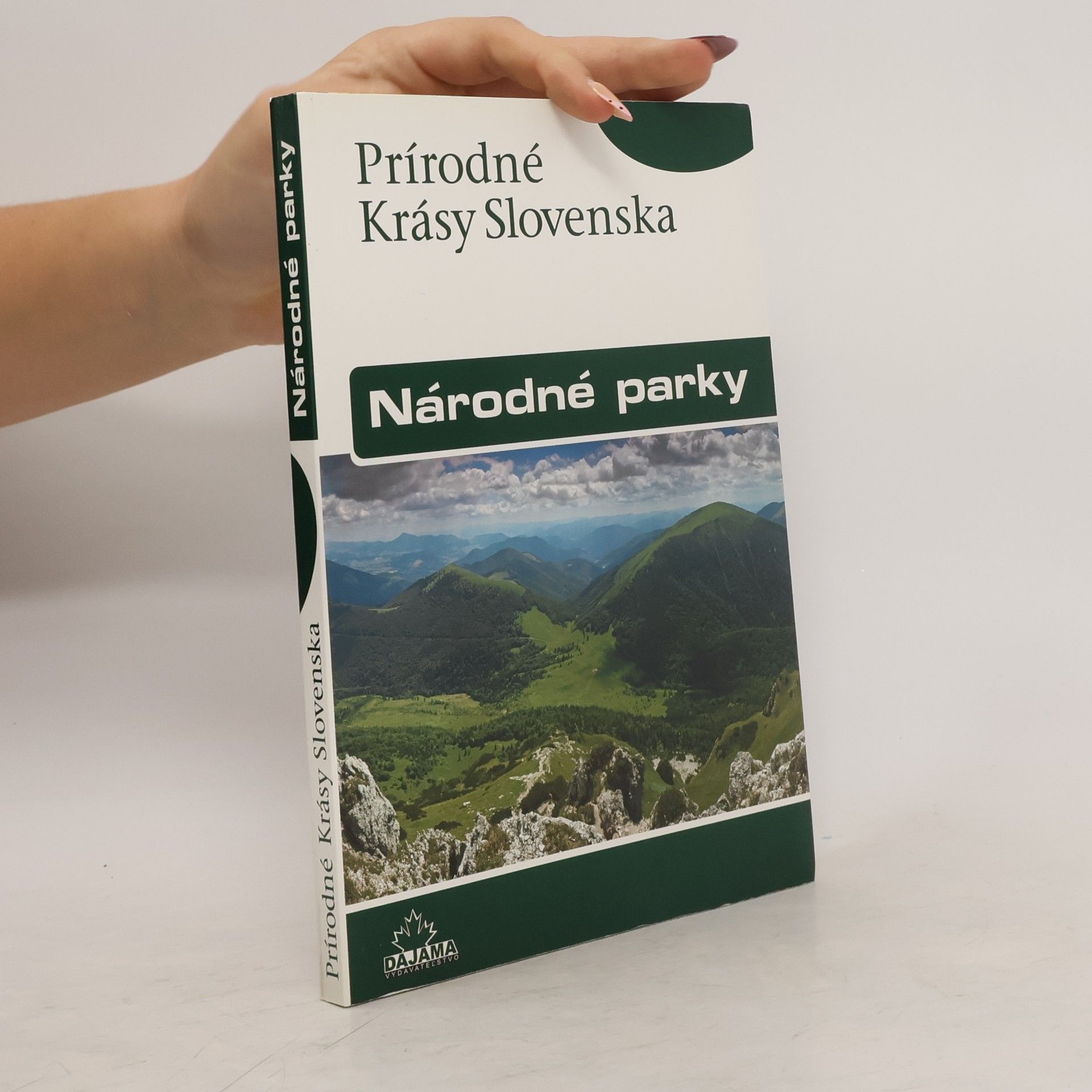 Rebecca Stephens Prírodné krásy Slovenska - Národné parky